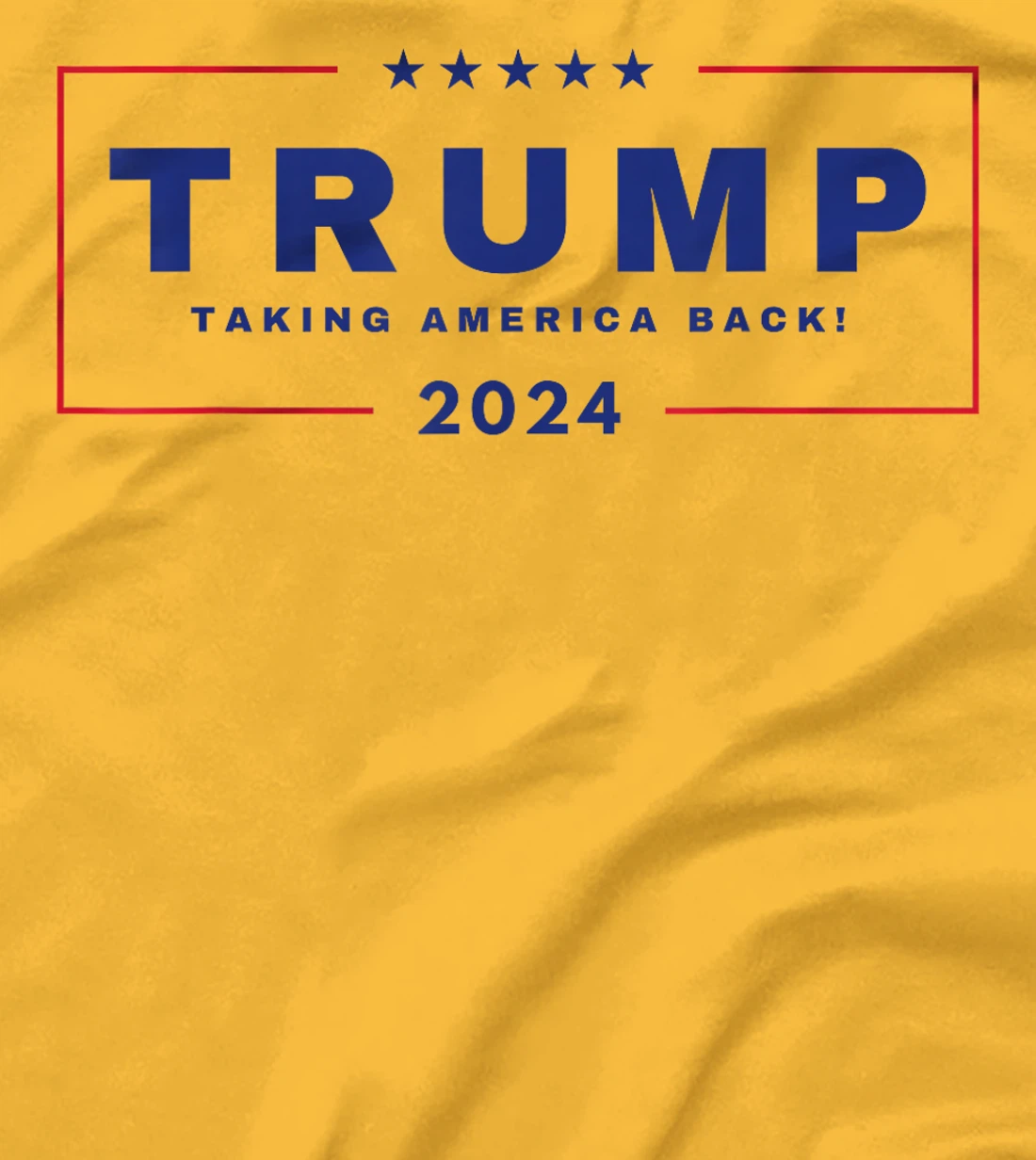 President Trump TAKING AMERICA BACK 4th of July 2024 US MAGA T-Shirt