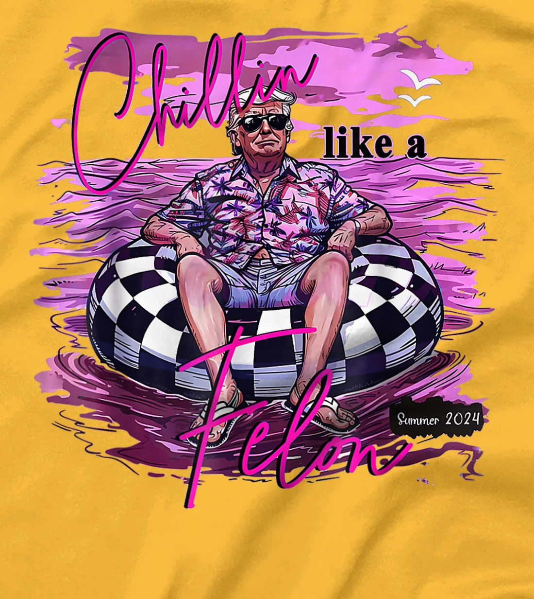 Chillin Like A Felon Retro Summer Pink Funny Trump 2024 T-Shirt