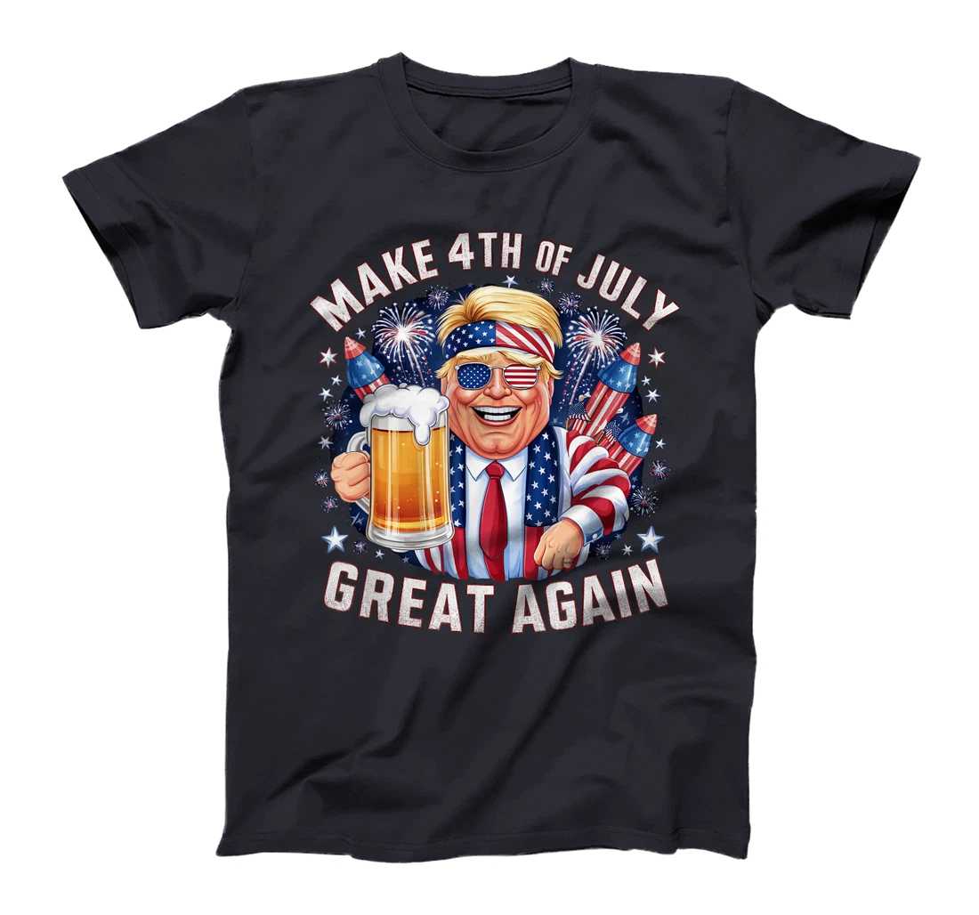 Funny Trump Make 4th Of July Great Again Men Drinking Beer T-Shirt