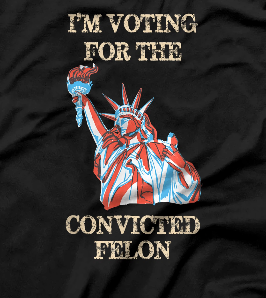 Trump 2024 Convicted Felon, I'm Voting Convicted Felon 2024 T-Shirt