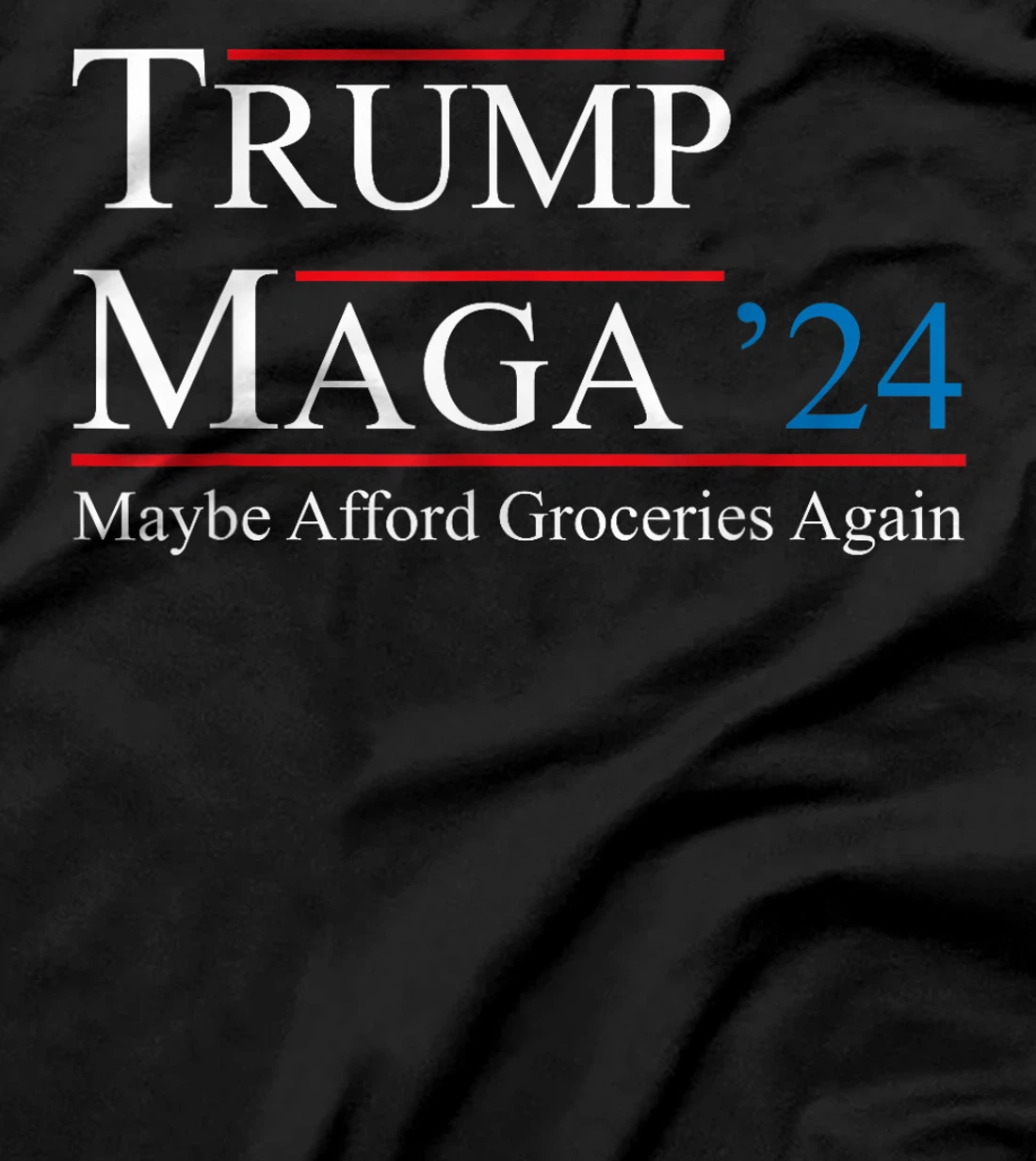 MAGA 2024 Maybe Afford Groceries Again Retro Trump 2024 T-Shirt
