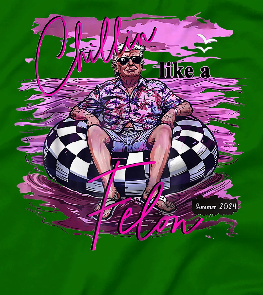 Chillin Like A Felon Retro Summer Pink Funny Trump 2024 T-Shirt