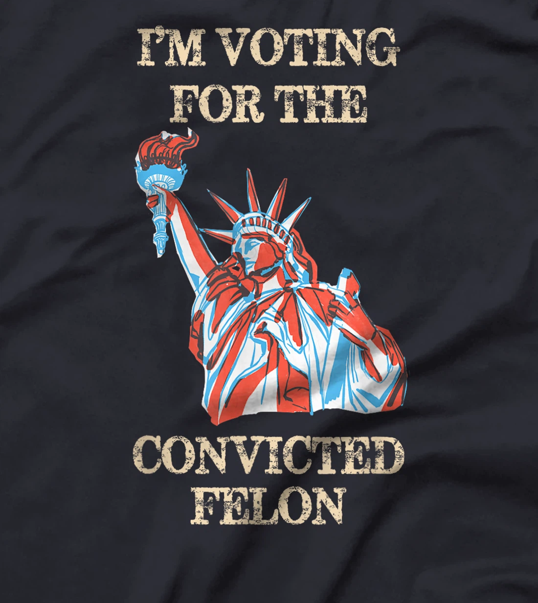 Trump 2024 Convicted Felon, I'm Voting Convicted Felon 2024 T-Shirt