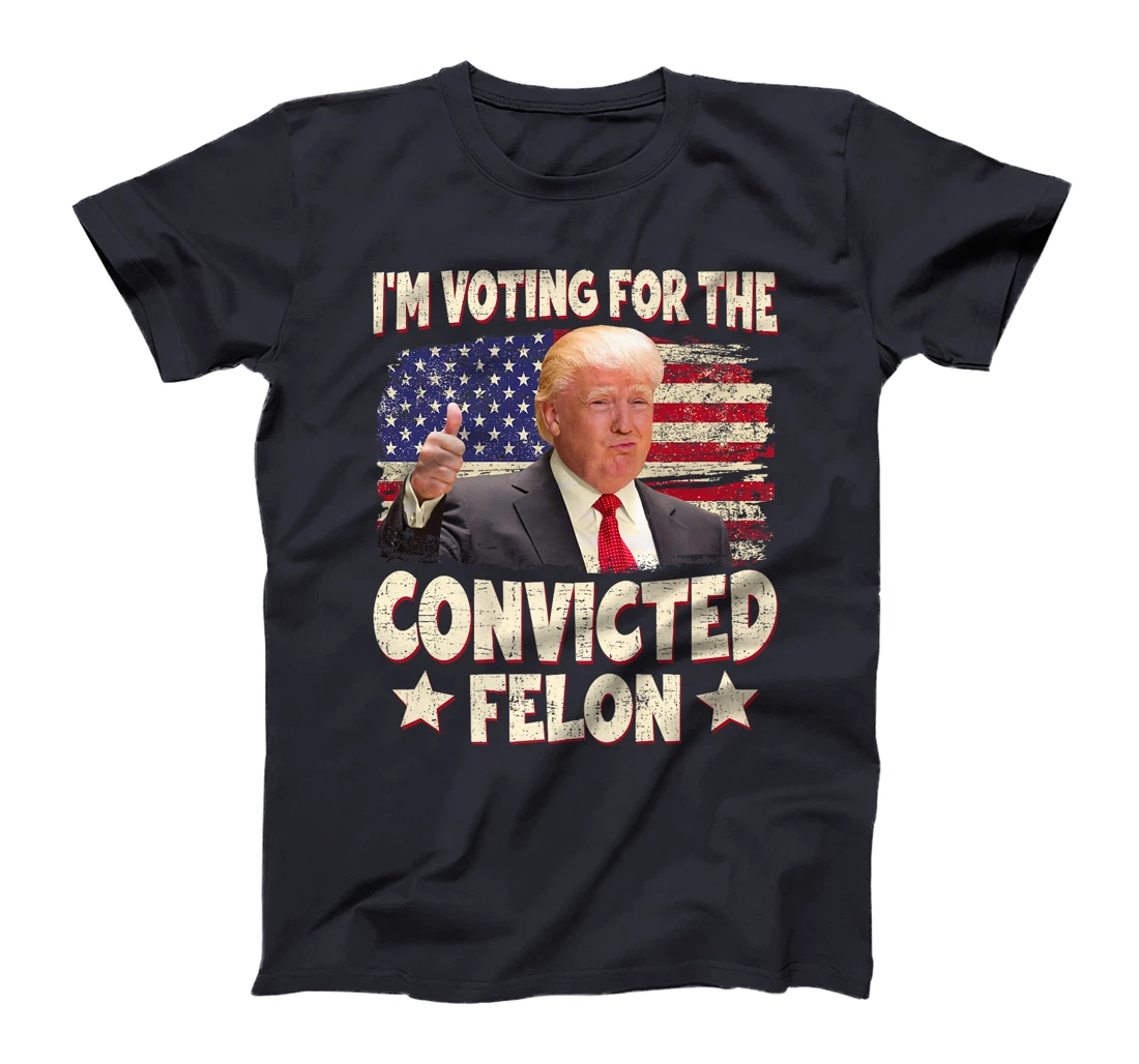 Trump 2024 Convicted Felon, I'm Voting Convicted Felon 2024 Premium T-Shirt