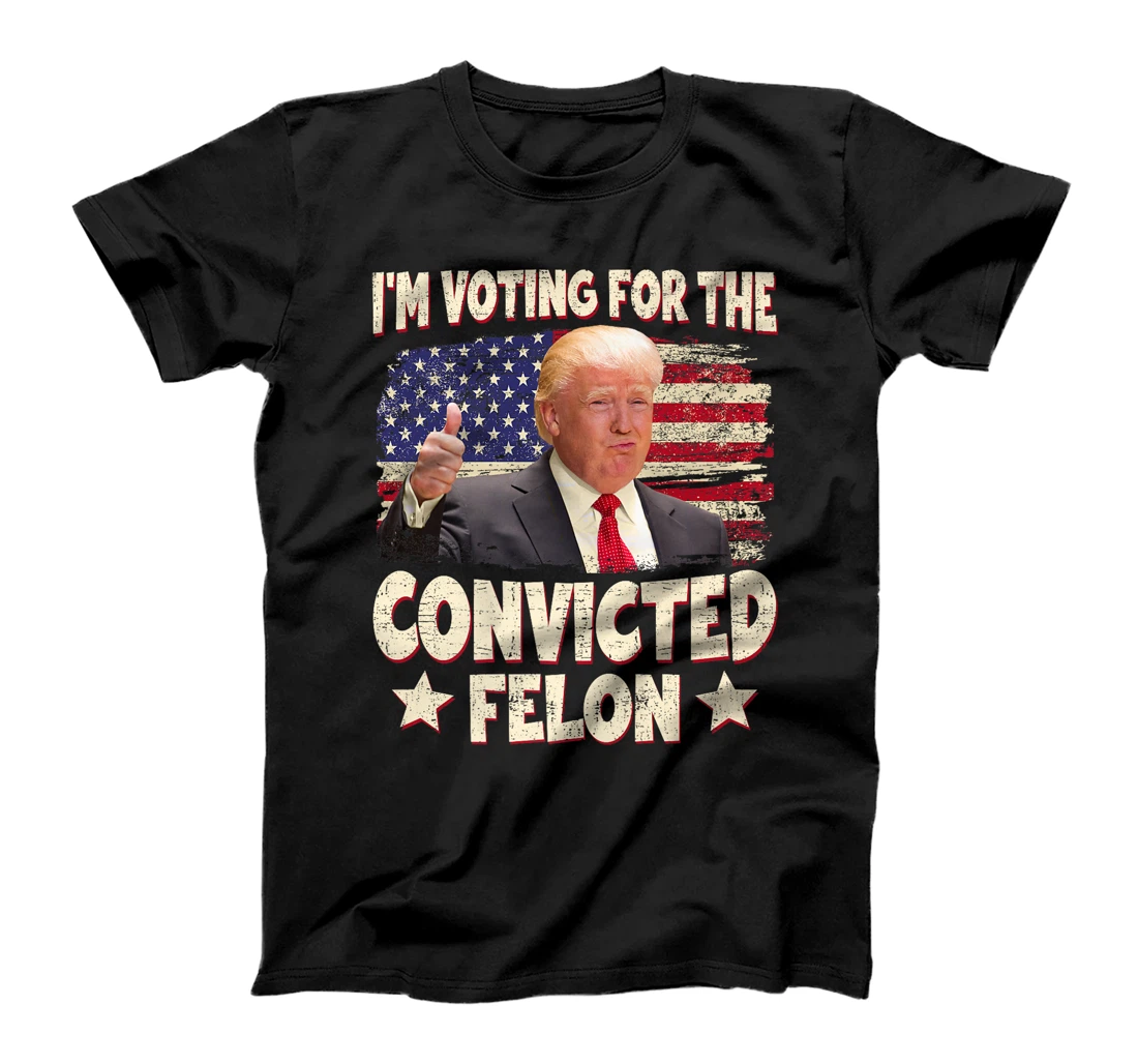 Trump 2024 Convicted Felon, I'm Voting Convicted Felon 2024 Premium T-Shirt