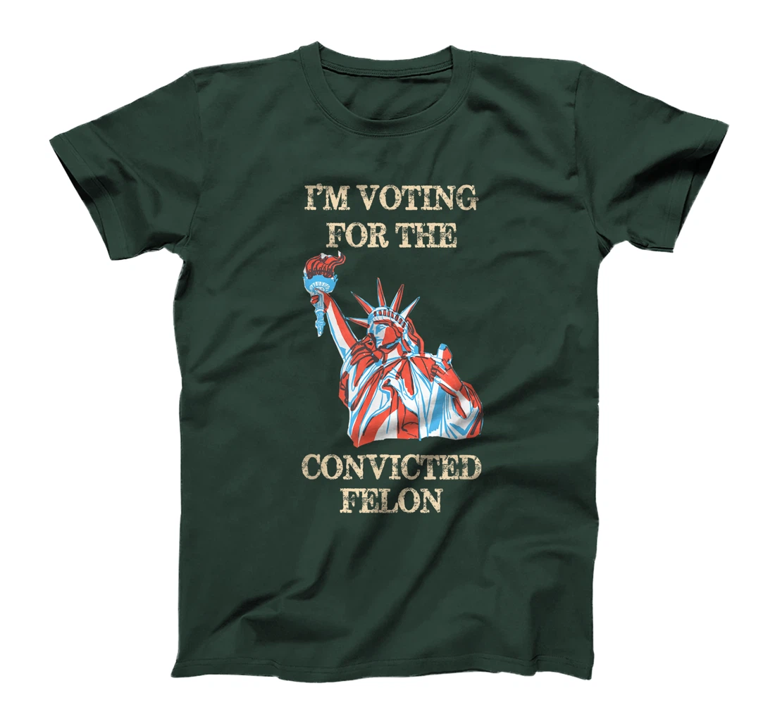 Trump 2024 Convicted Felon, I'm Voting Convicted Felon 2024 T-Shirt