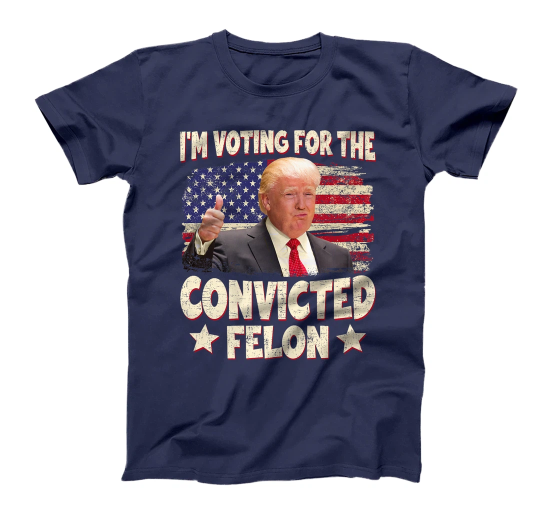 Trump 2024 Convicted Felon, I'm Voting Convicted Felon 2024 Premium T-Shirt