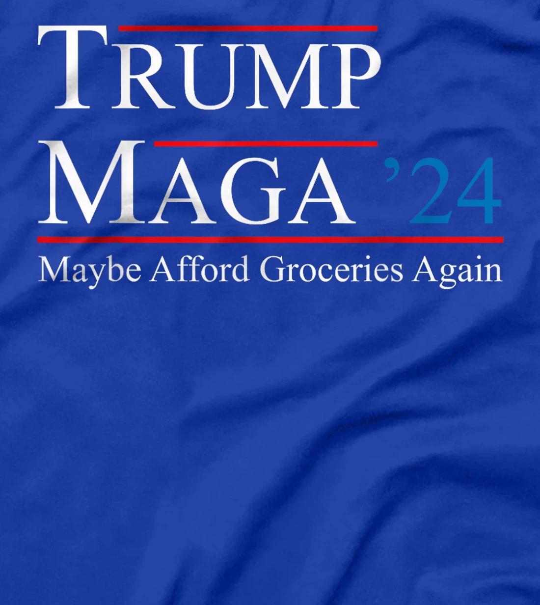 MAGA 2024 Maybe Afford Groceries Again Retro Trump 2024 T-Shirt