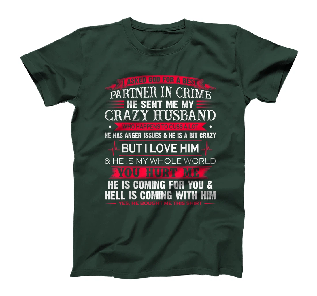 I Asked God For A Best Partner In Crime He Sent Me Husband T-Shirt