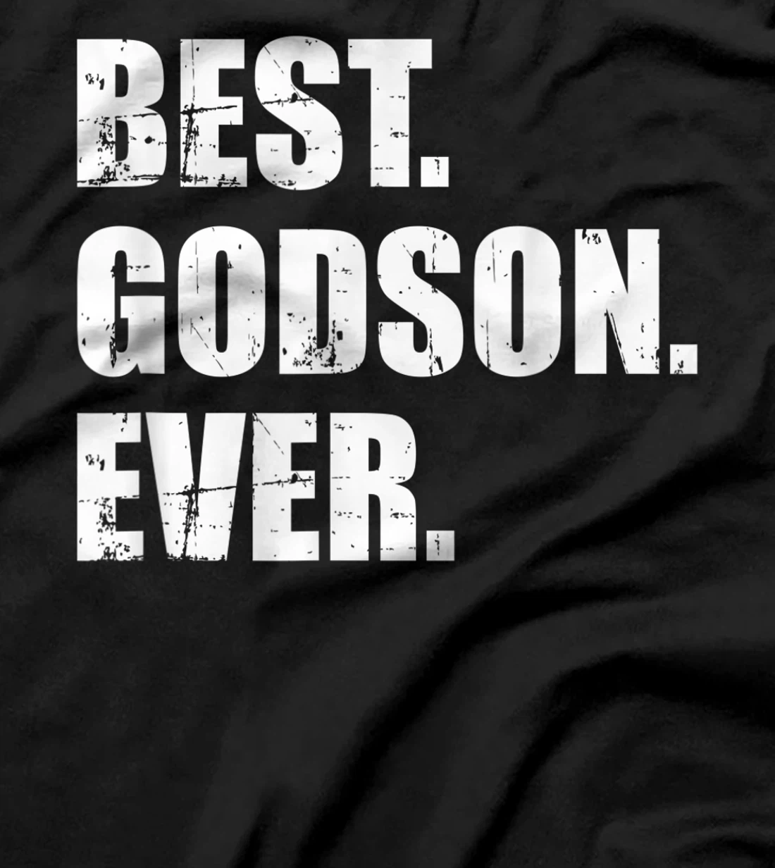 Best Godson ever T-Shirt
