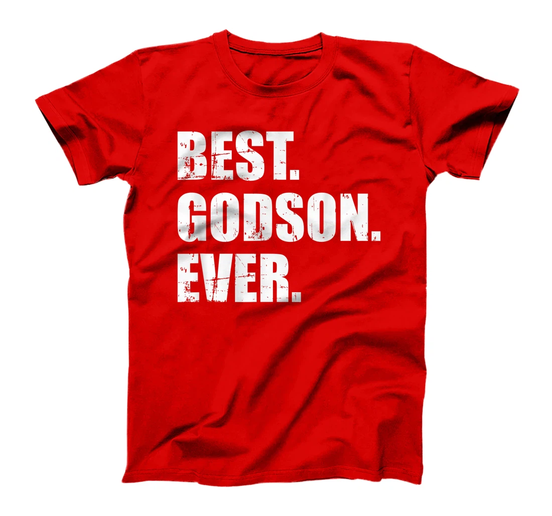 Best Godson ever T-Shirt