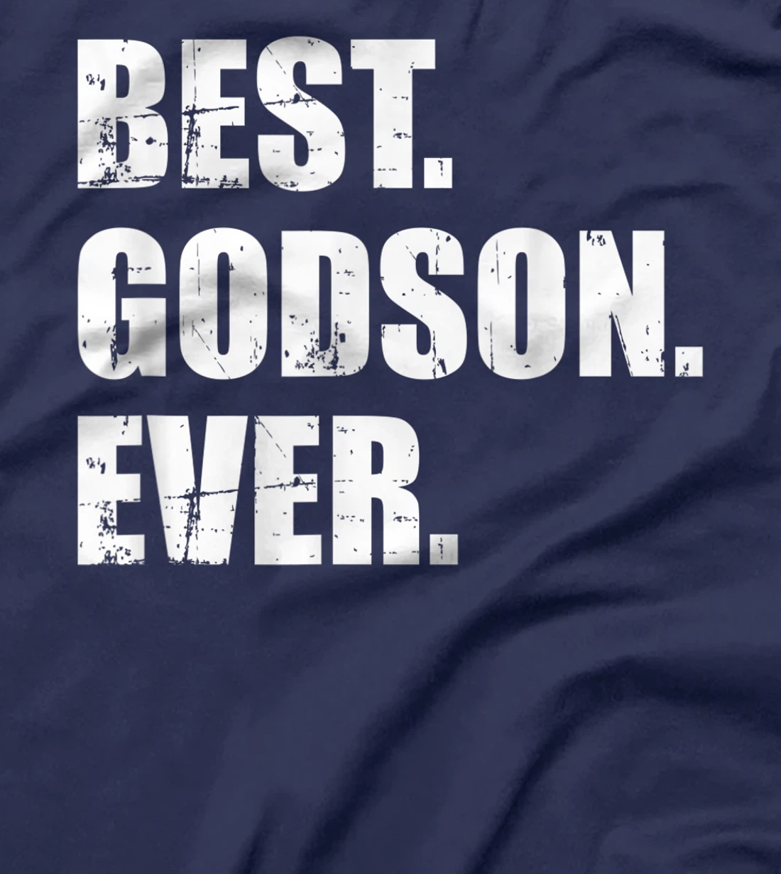 Best Godson ever T-Shirt