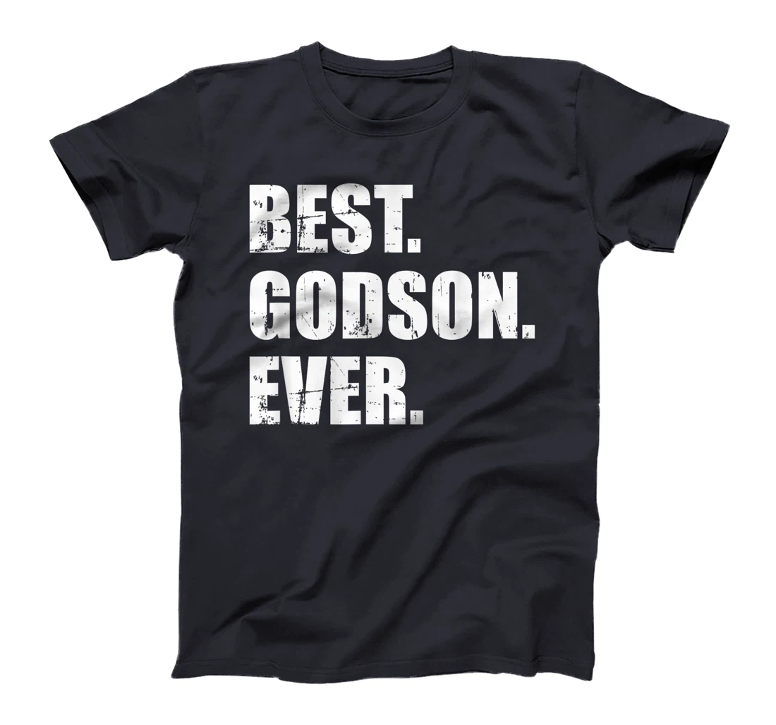 Best Godson ever T-Shirt
