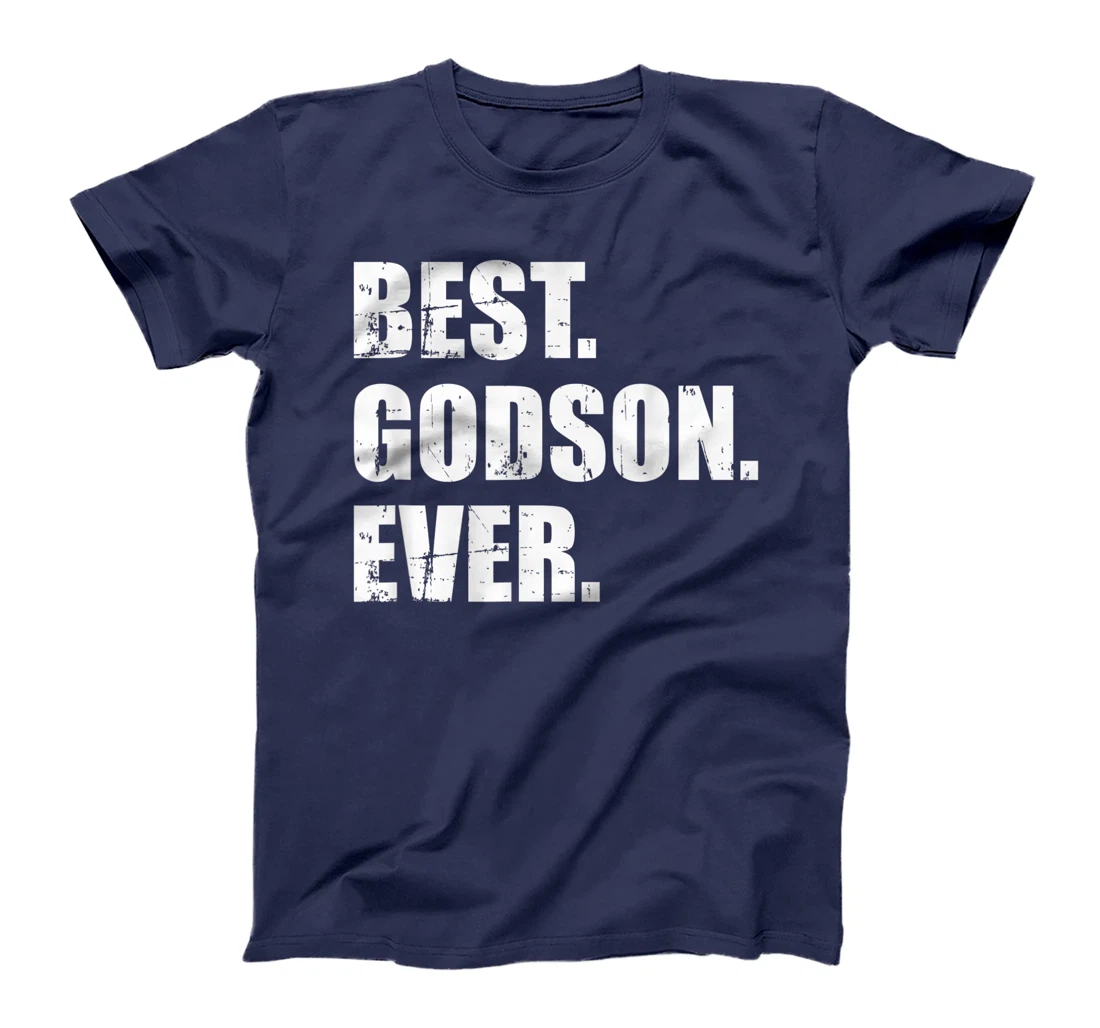 Best Godson ever T-Shirt