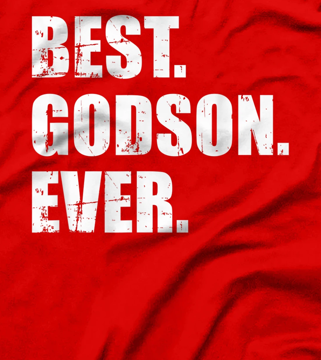 Best Godson ever T-Shirt