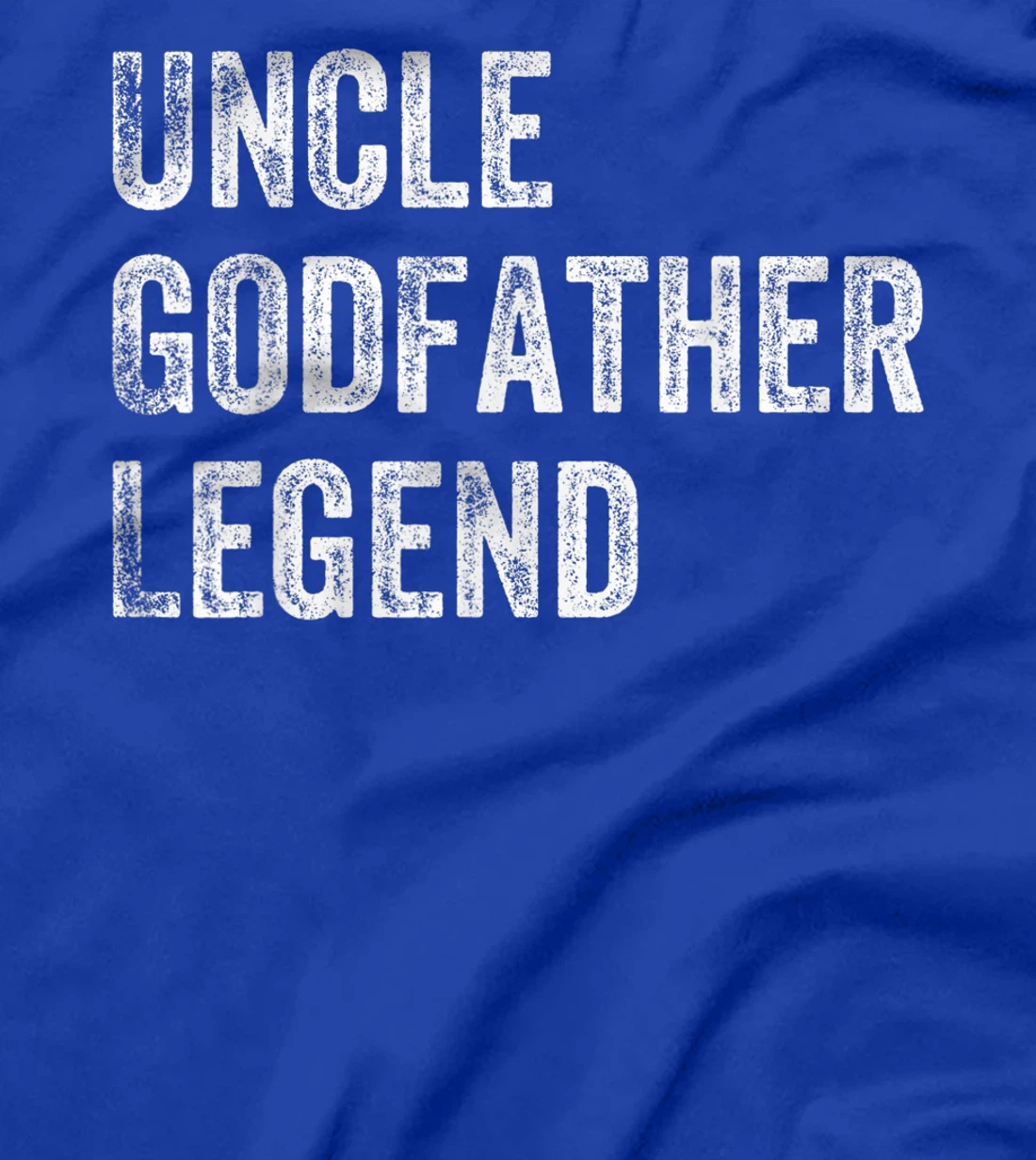 Mens Uncle Godfather Legend Gift For Uncles And Godfathers Uncle T-Shirt