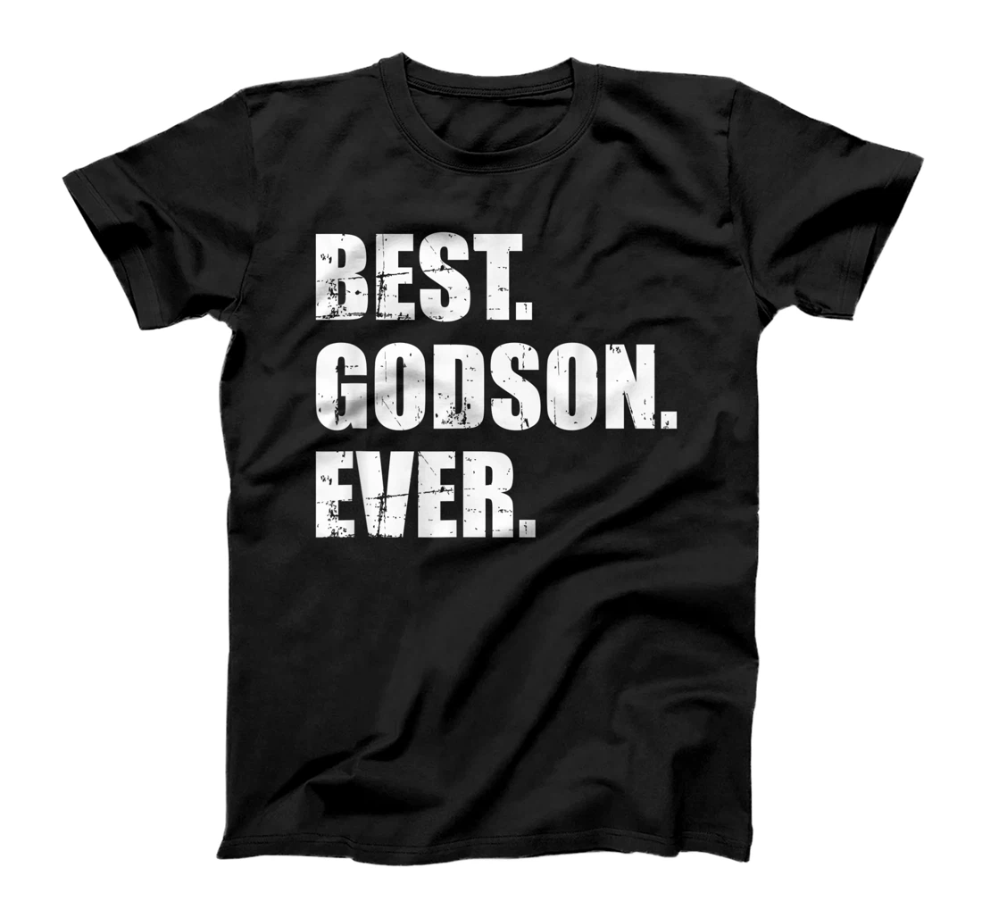 Best Godson ever T-Shirt