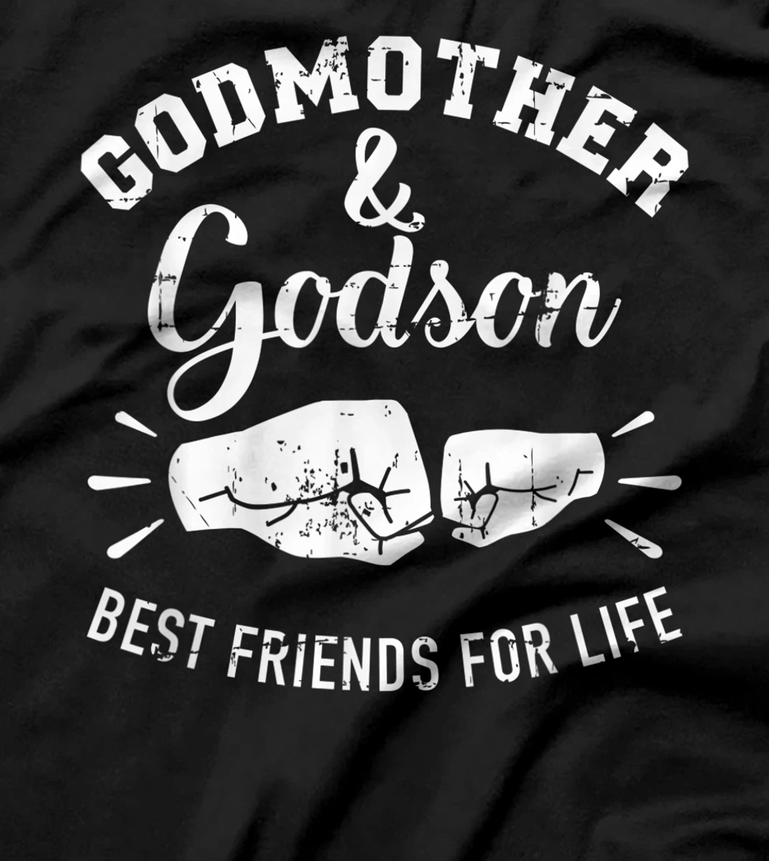 Godmother and godson friends for life T-Shirt
