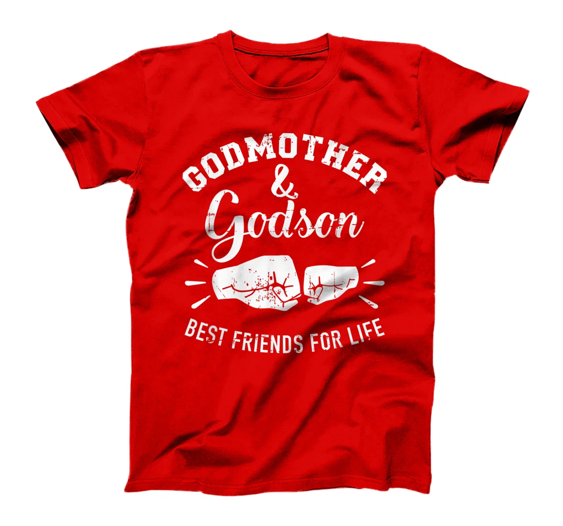 Godmother and godson friends for life T-Shirt