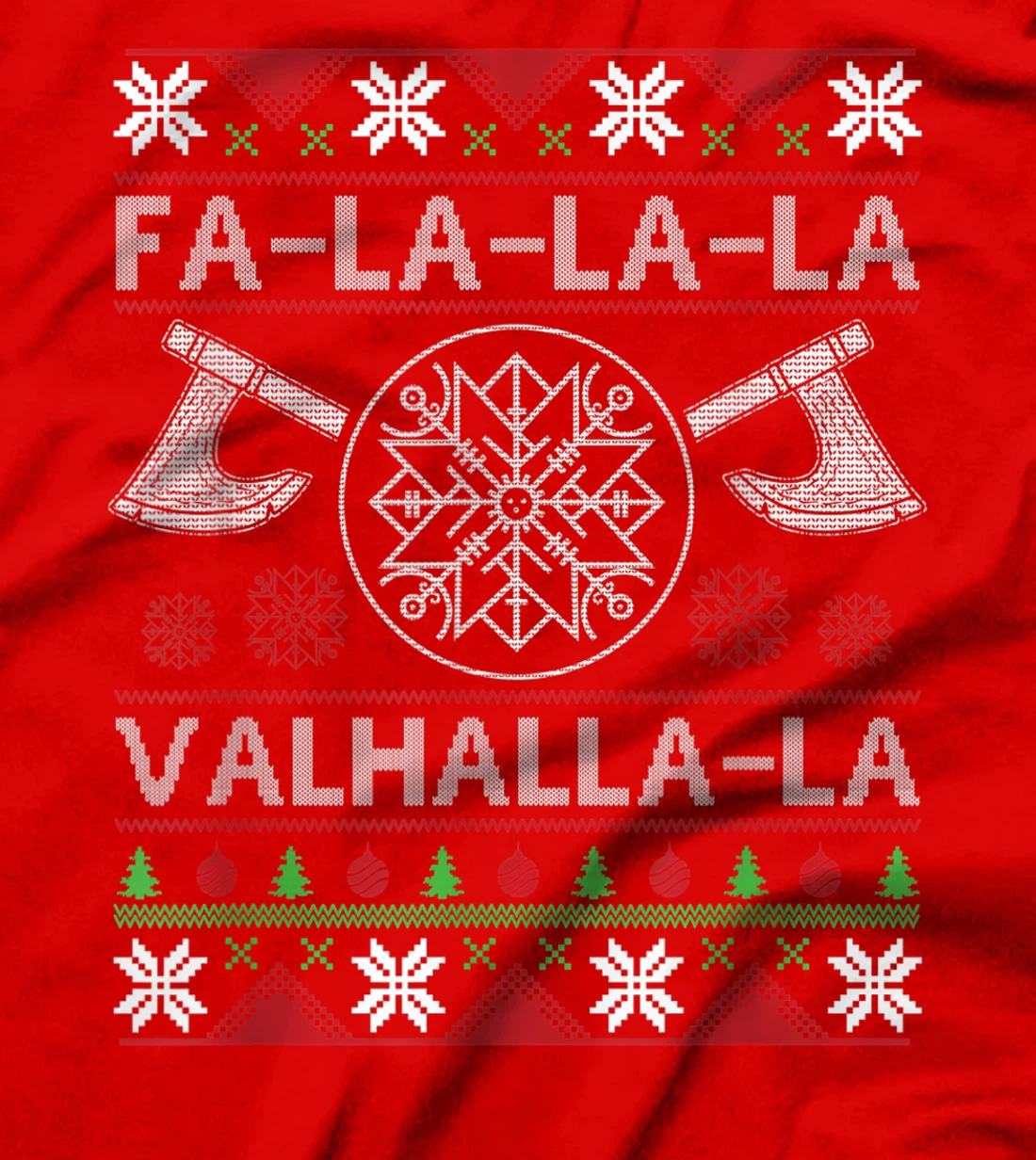 Fa-La-La-La Valhalla-La Viking God Ugly Christmas Design T-Shirt