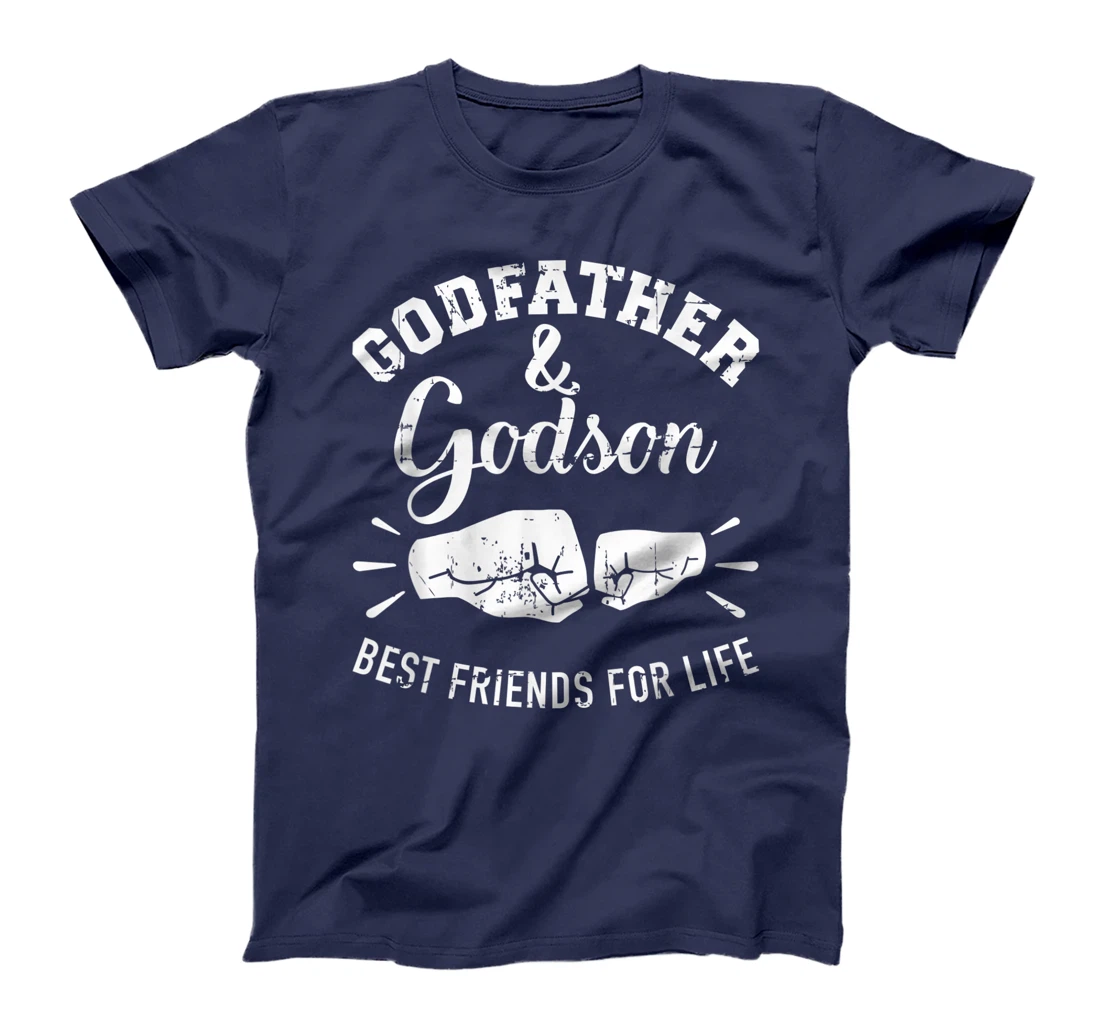 Godfather and godson friends for life T-Shirt