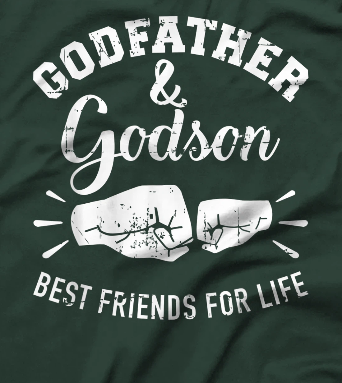 Godfather and godson friends for life T-Shirt