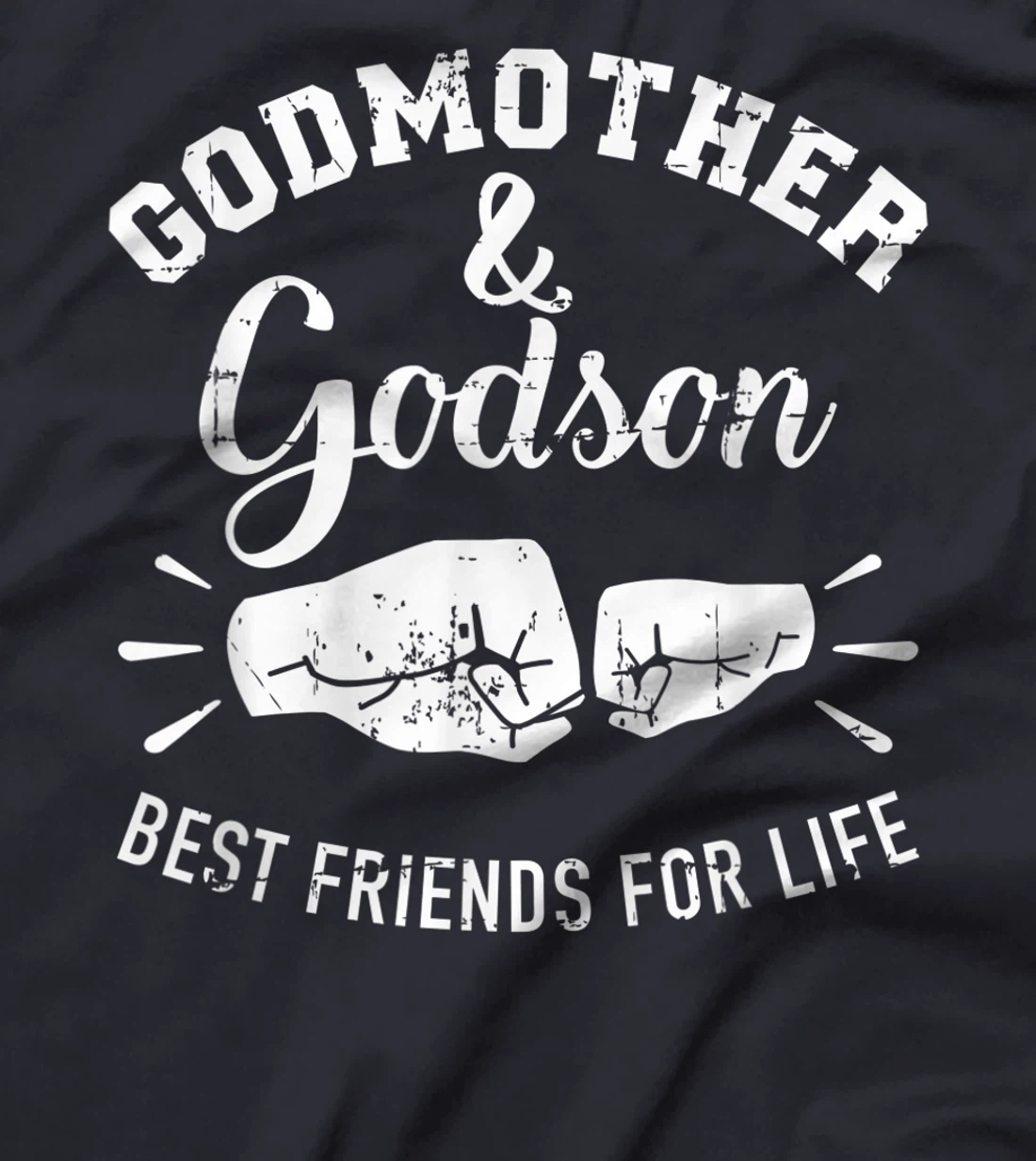 Godmother and godson friends for life T-Shirt