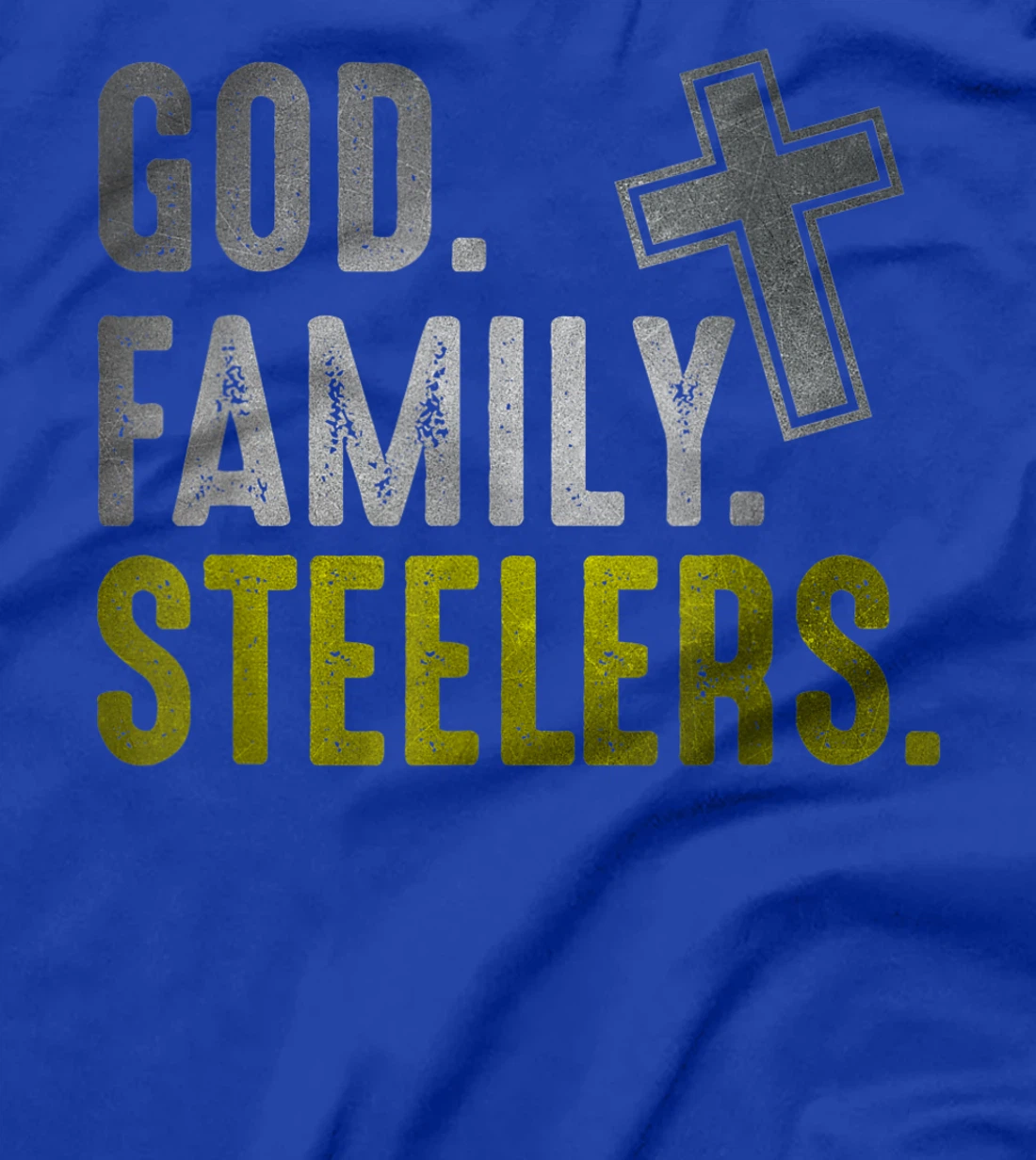 God Family Steelers Pro Us Flag Shirt Father's Day Dad gift T-Shirt