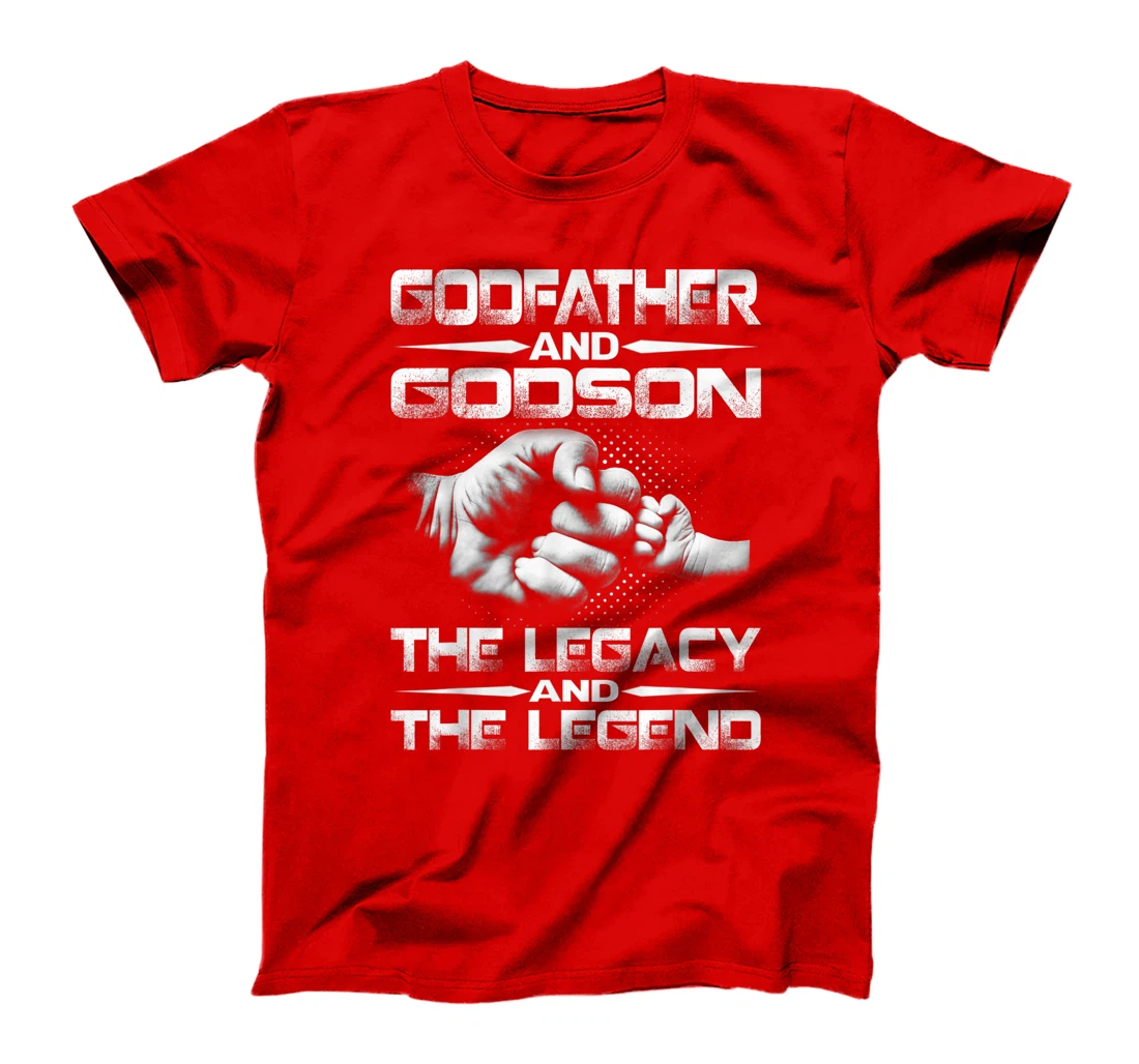 Godfather And Godson The Legend And The Legacy T-Shirt