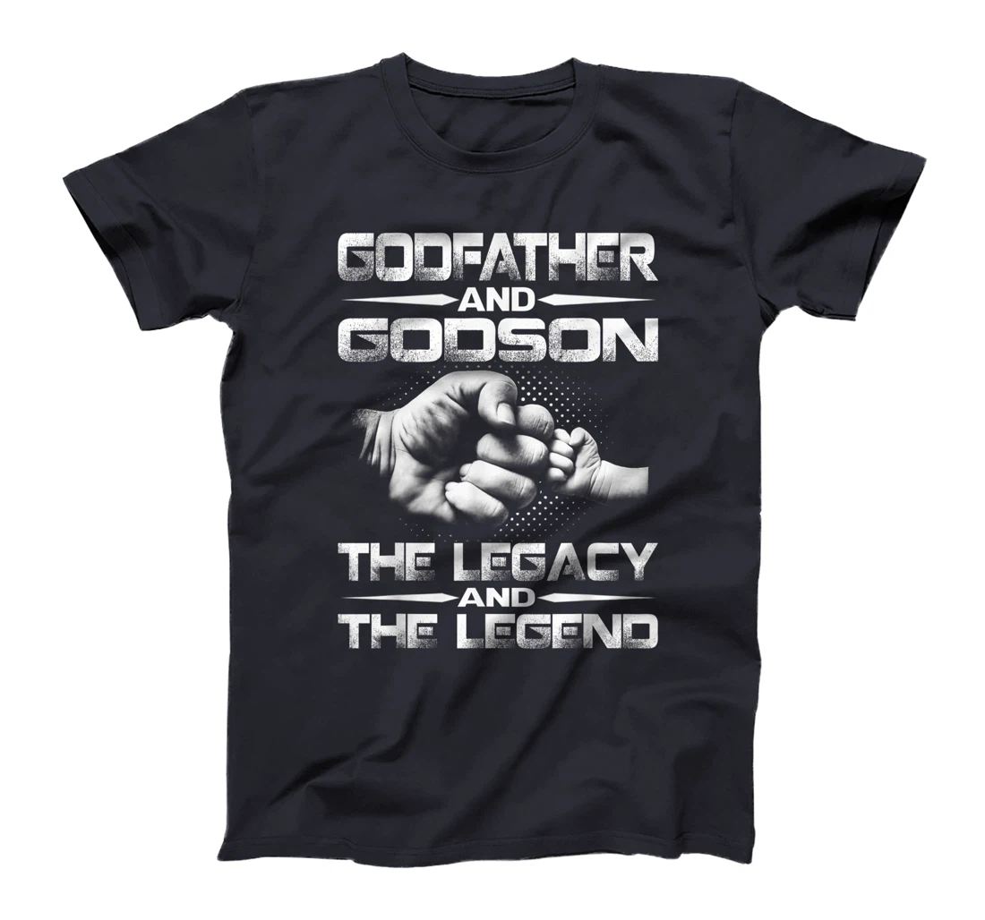 Godfather And Godson The Legend And The Legacy T-Shirt