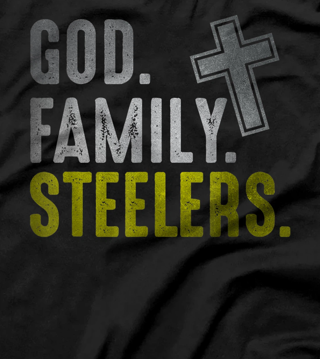 God Family Steelers Pro Us Flag Shirt Father's Day Dad gift T-Shirt
