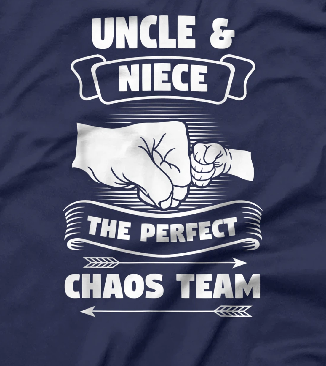 Uncle Niece A Perfect Chaos Team Godfather Gift T-Shirt