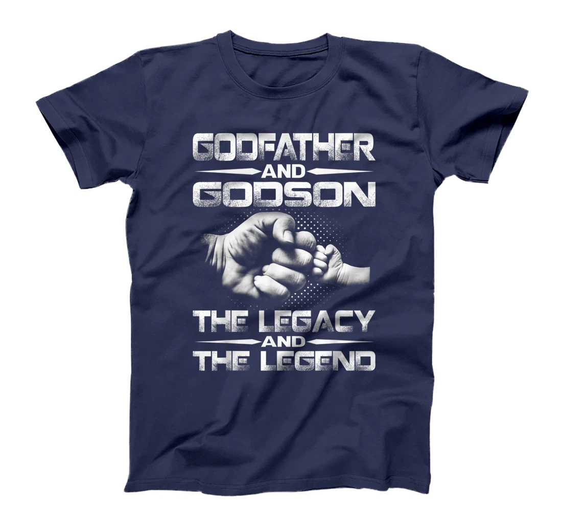 Godfather And Godson The Legend And The Legacy T-Shirt