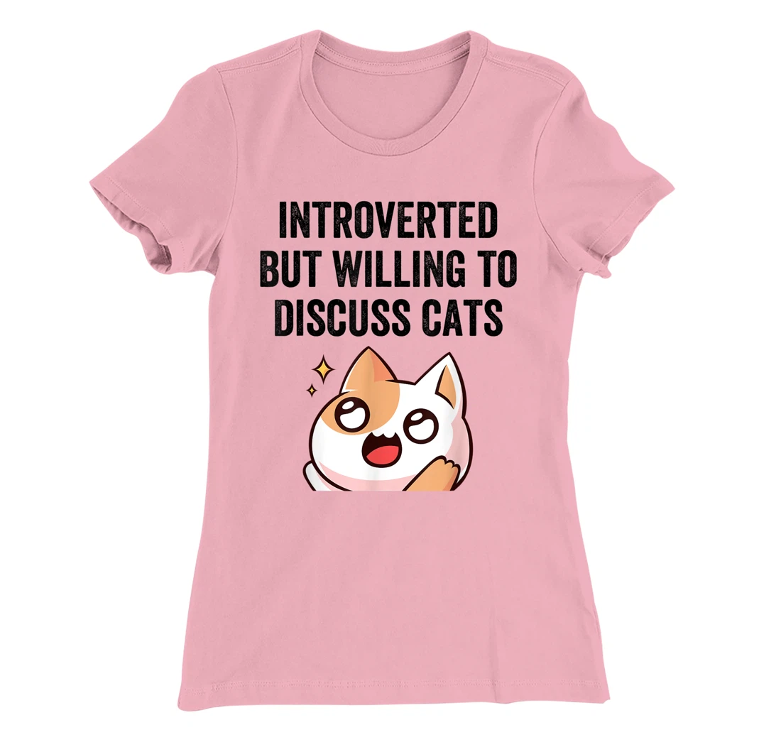 Introverted But Willing To Discuss Cats Cat Lover Humor T-Shirt, Kid T-Shirt and Women T-Shirt