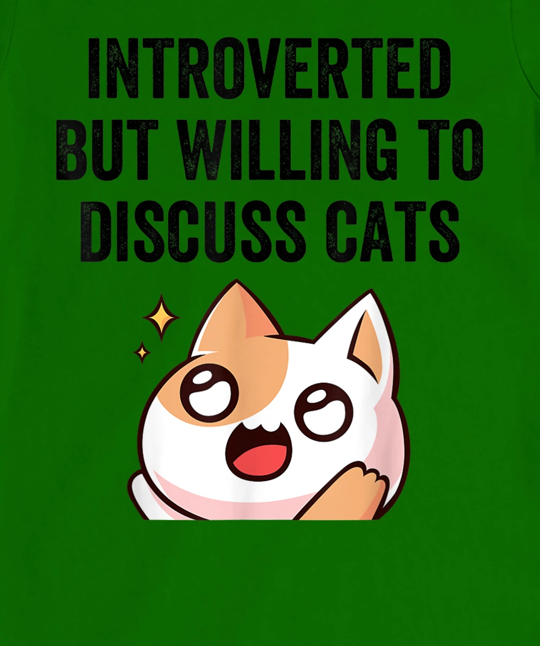 Introverted But Willing To Discuss Cats Cat Lover Humor T-Shirt, Kid T-Shirt and Women T-Shirt