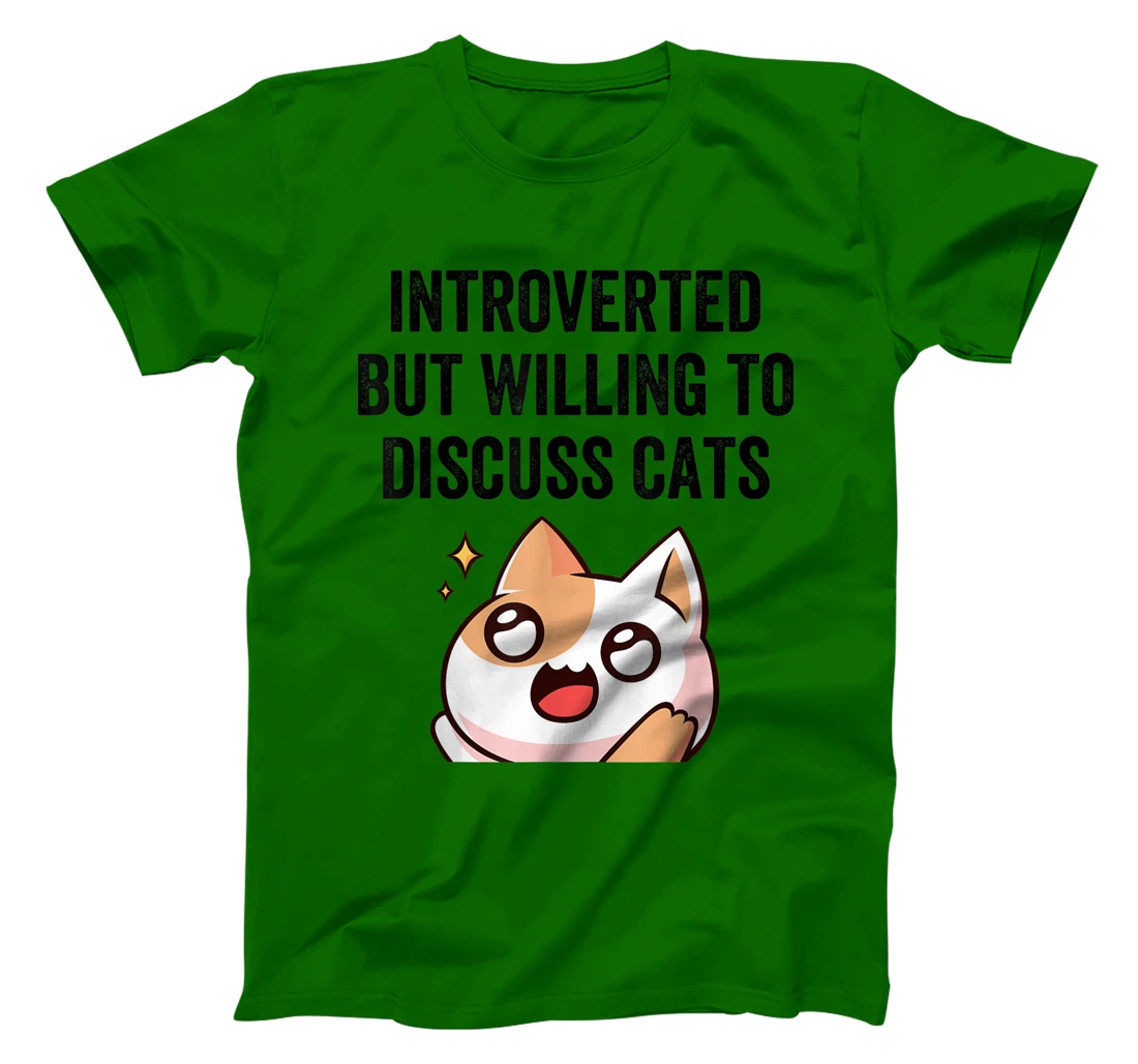 Introverted But Willing To Discuss Cats Cat Lover Humor T-Shirt, Kid T-Shirt and Women T-Shirt