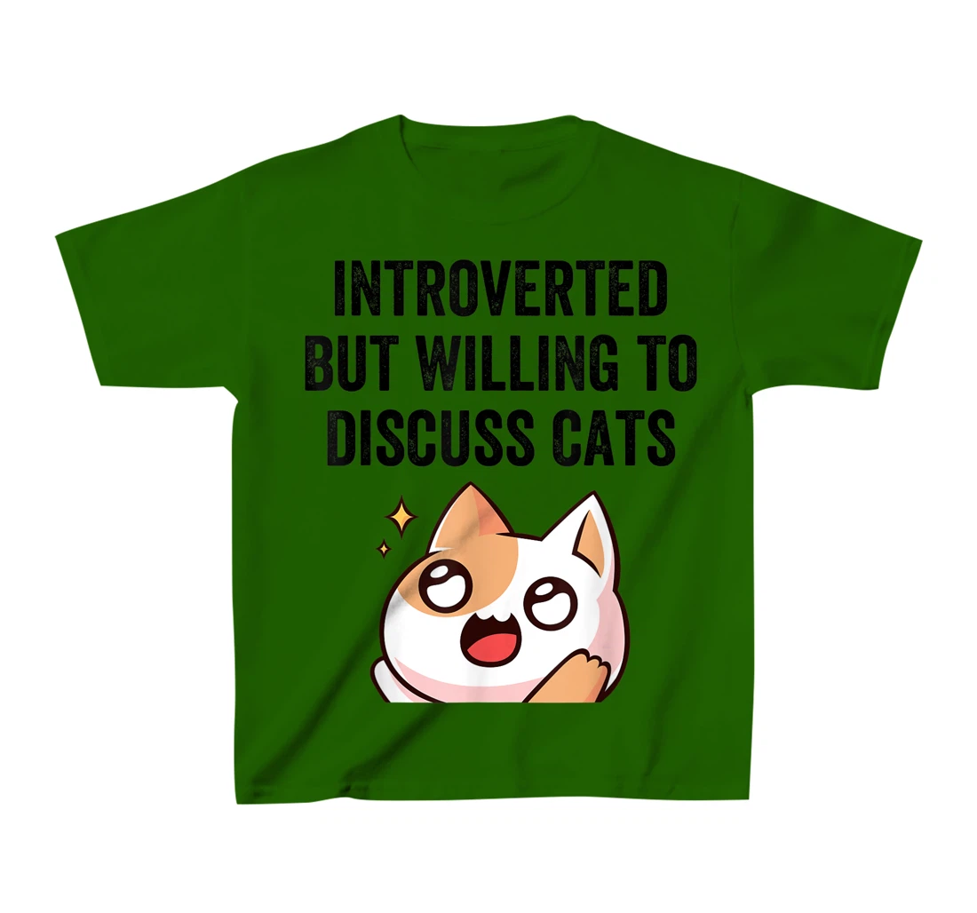 Introverted But Willing To Discuss Cats Cat Lover Humor T-Shirt, Kid T-Shirt and Women T-Shirt