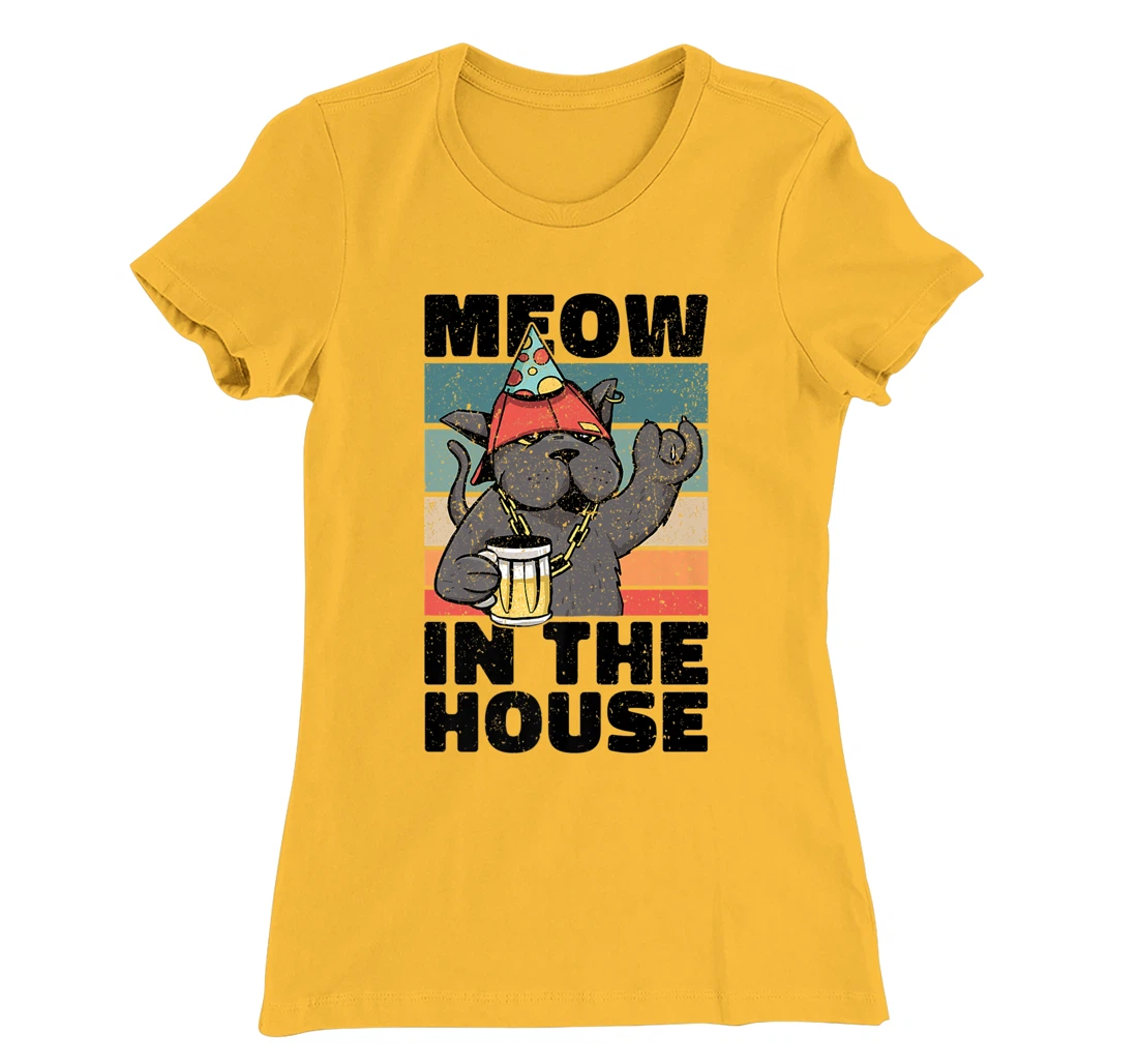 Womens Meow In The House. Miaow, Miau or Meaw Party Wear T-Shirt, Women T-Shirt