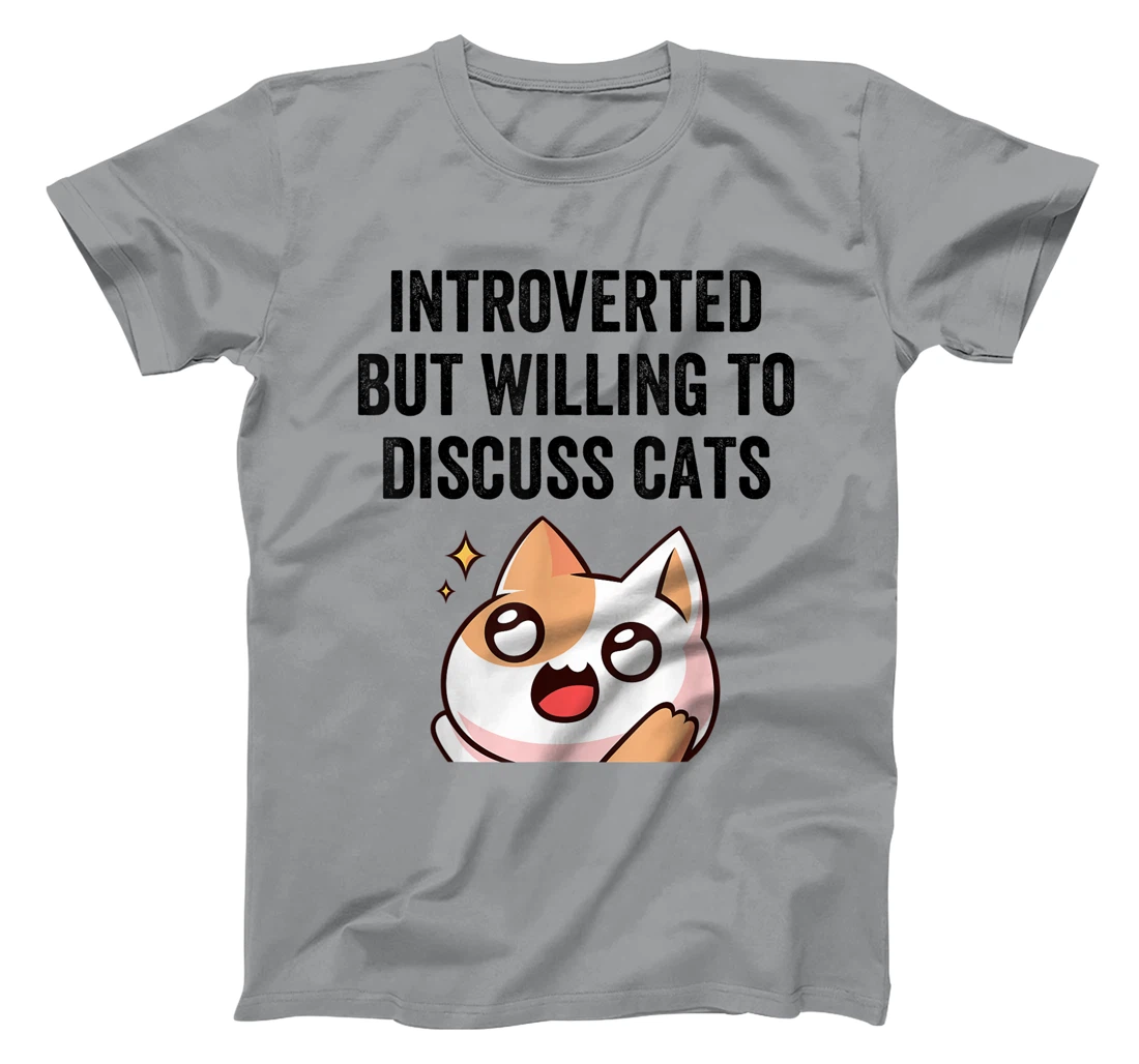 Introverted But Willing To Discuss Cats Cat Lover Humor T-Shirt, Kid T-Shirt and Women T-Shirt
