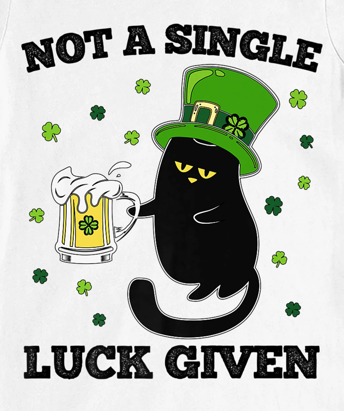 Womens Not A Single Luck Given St Patricks Day Black Cat Don't Care T-Shirt, Women T-Shirt