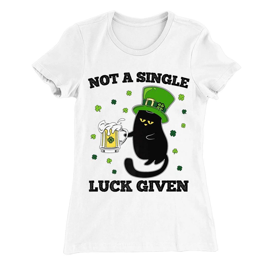 Womens Not A Single Luck Given St Patricks Day Black Cat Don't Care T-Shirt, Women T-Shirt