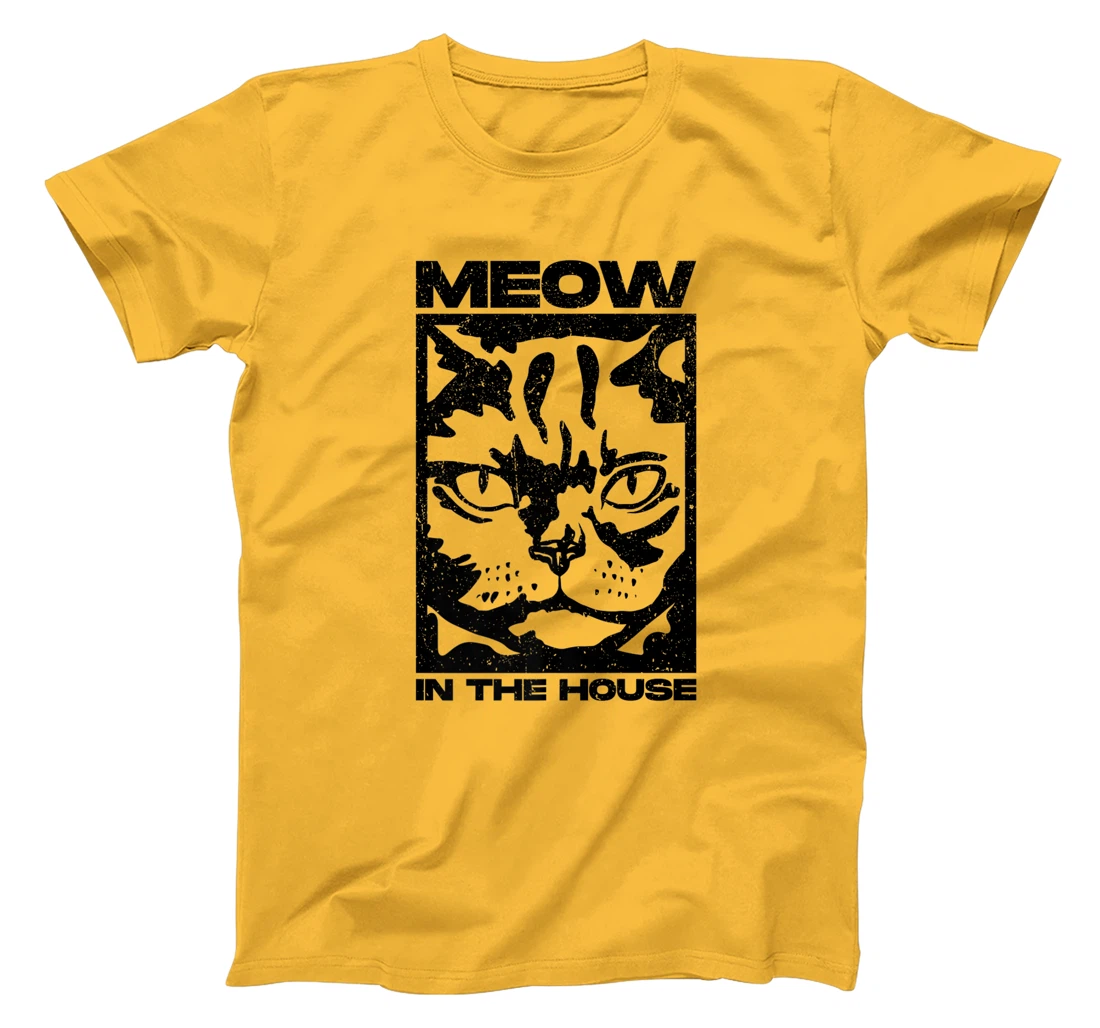Womens Meow In The House. Miaow, Miau or Meaw Wear T-Shirt, Women T-Shirt