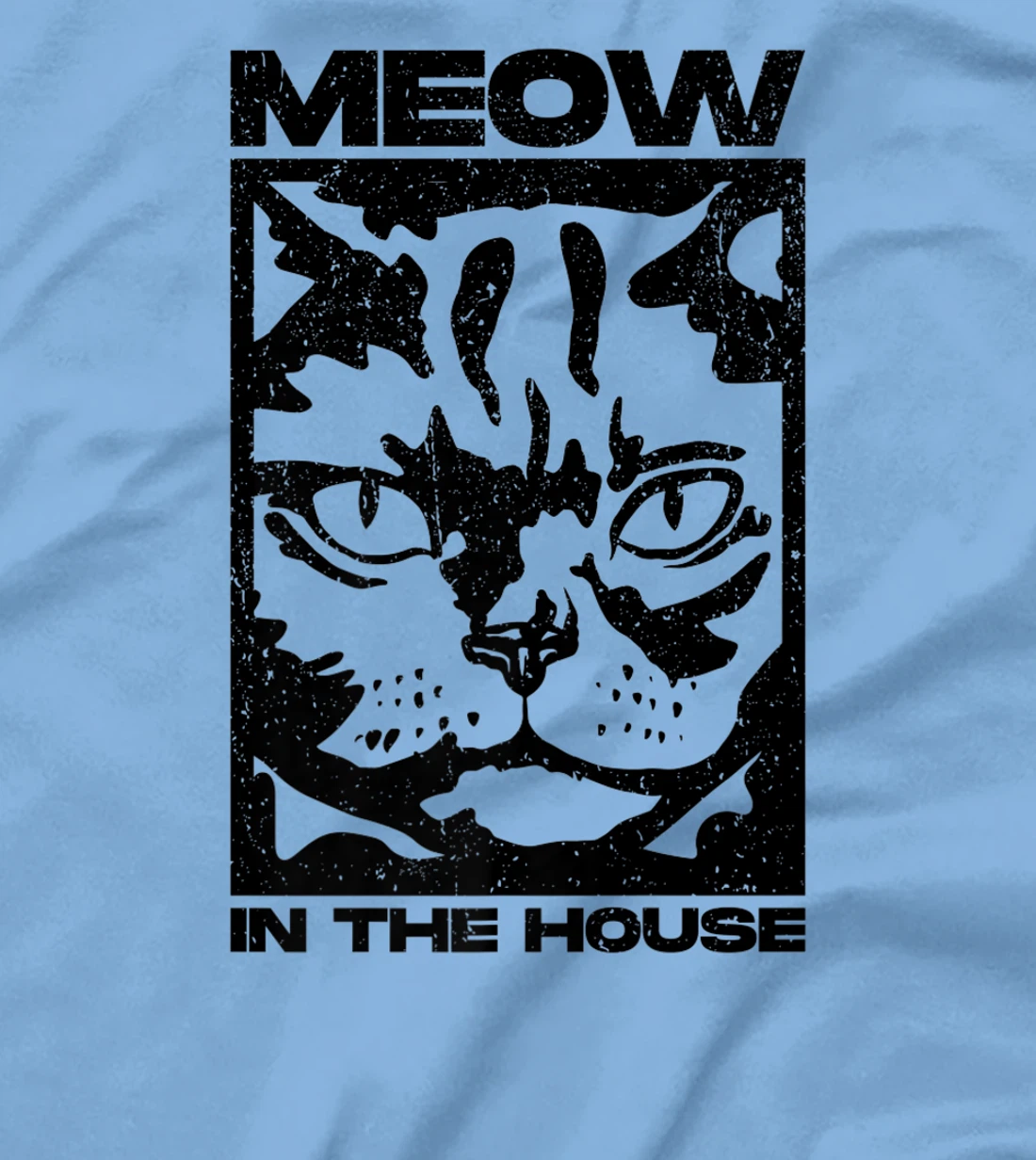 Womens Meow In The House. Miaow, Miau or Meaw Wear T-Shirt, Women T-Shirt