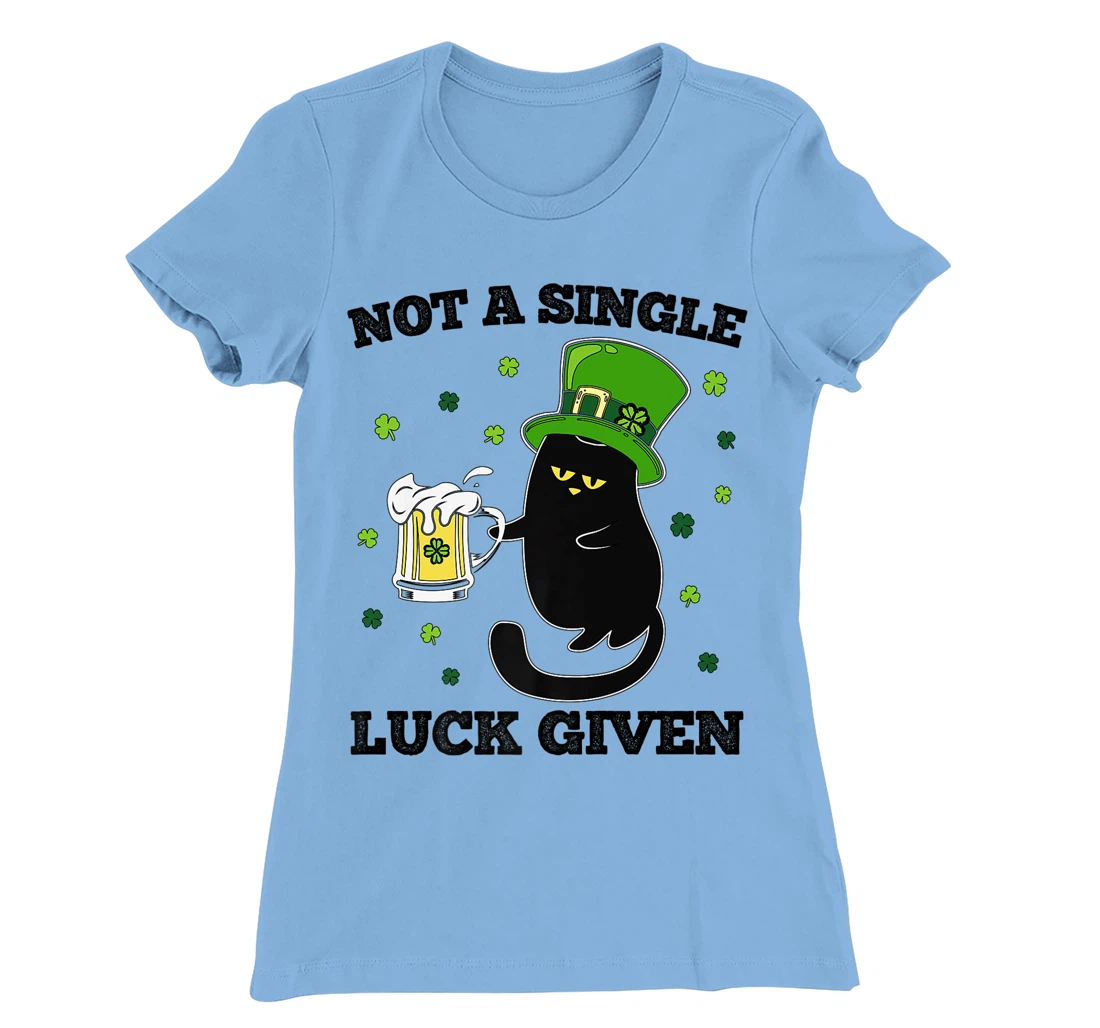 Womens Not A Single Luck Given St Patricks Day Black Cat Don't Care T-Shirt, Women T-Shirt