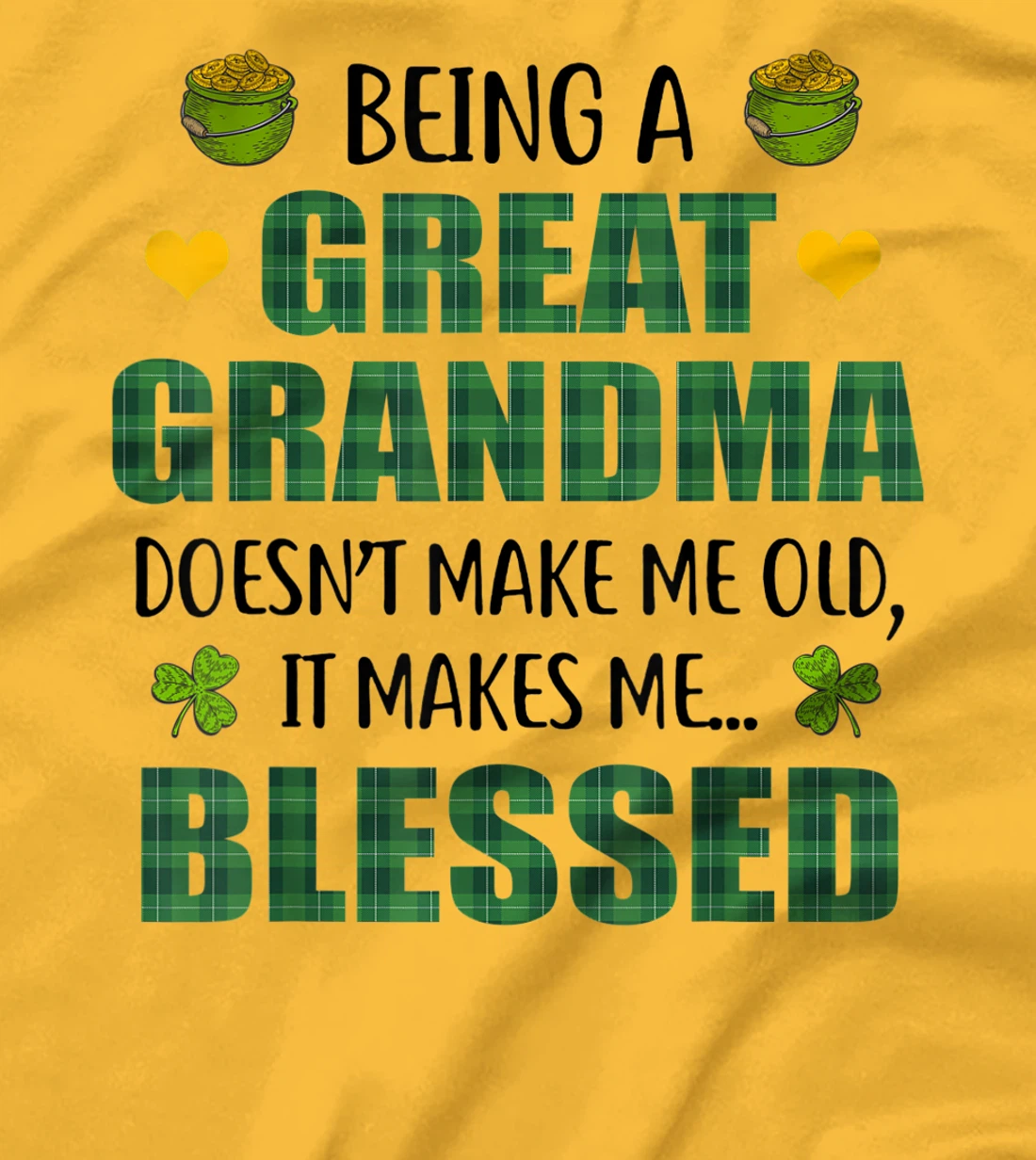 Womens Being A Great Grandma Doesn't Make Me Old It Make Me Blessed T-Shirt, Women T-Shirt
