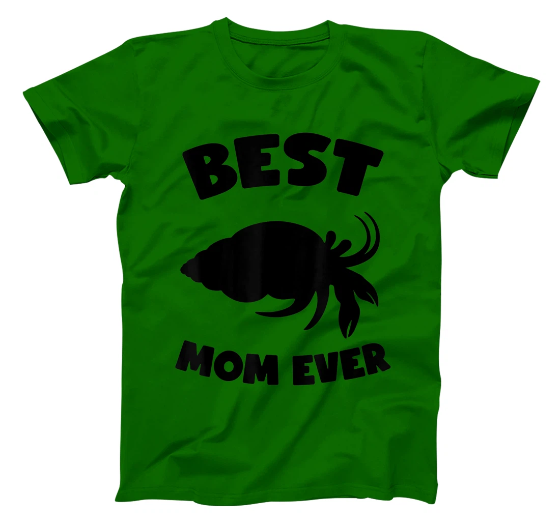 Womens Best Hermit Crab Mom Ever Cute Crab Mom T-Shirt, Kid T-Shirt and Women T-Shirt