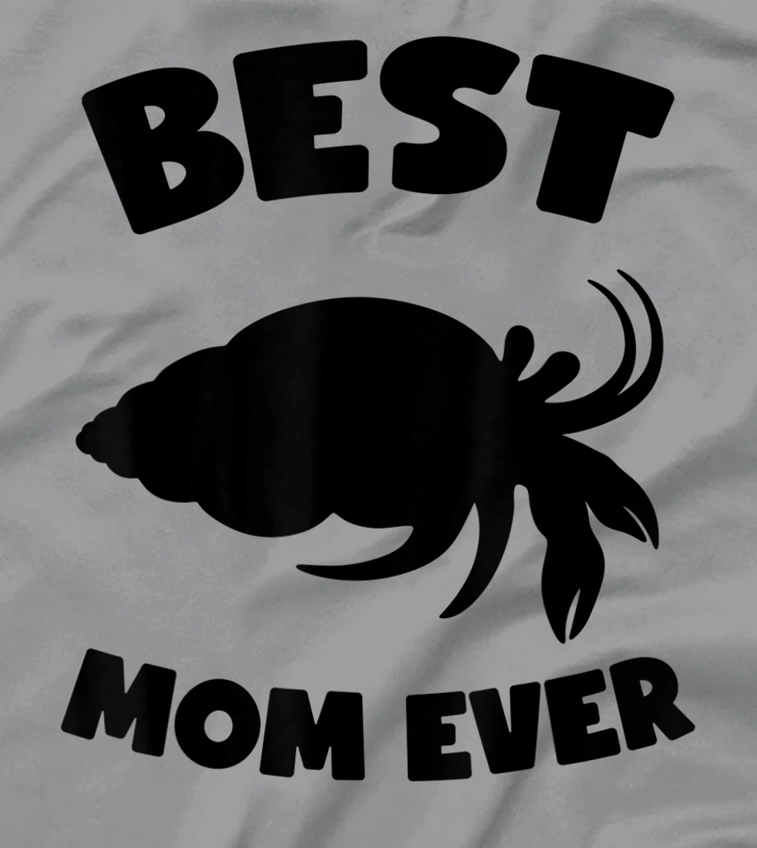 Womens Best Hermit Crab Mom Ever Cute Crab Mom T-Shirt, Kid T-Shirt and Women T-Shirt