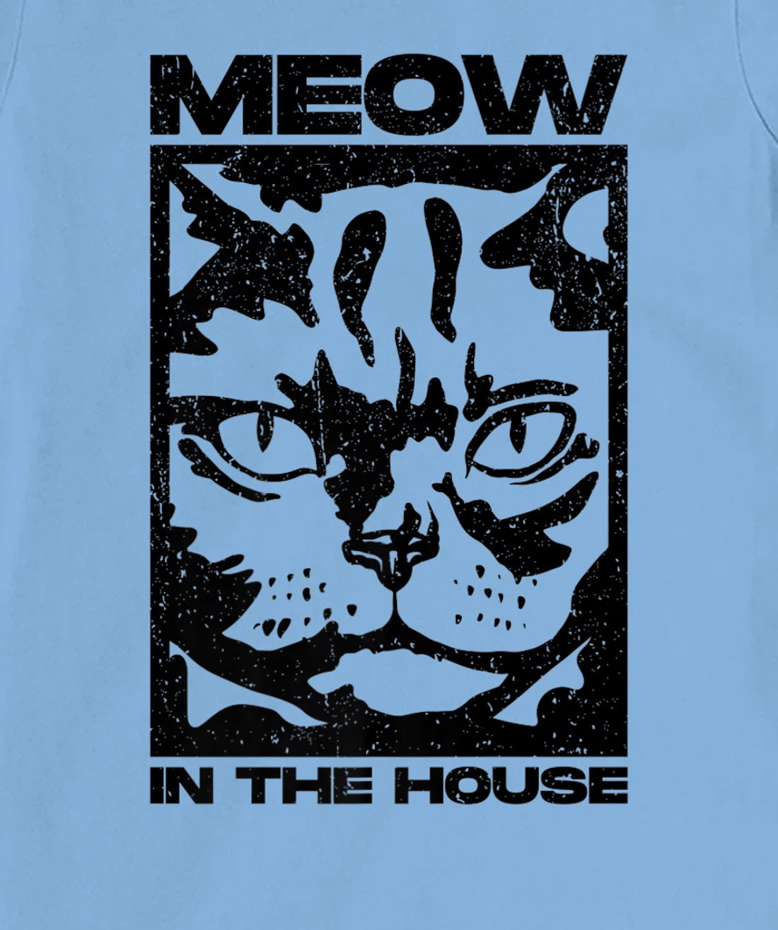 Womens Meow In The House. Miaow, Miau or Meaw Wear T-Shirt, Women T-Shirt