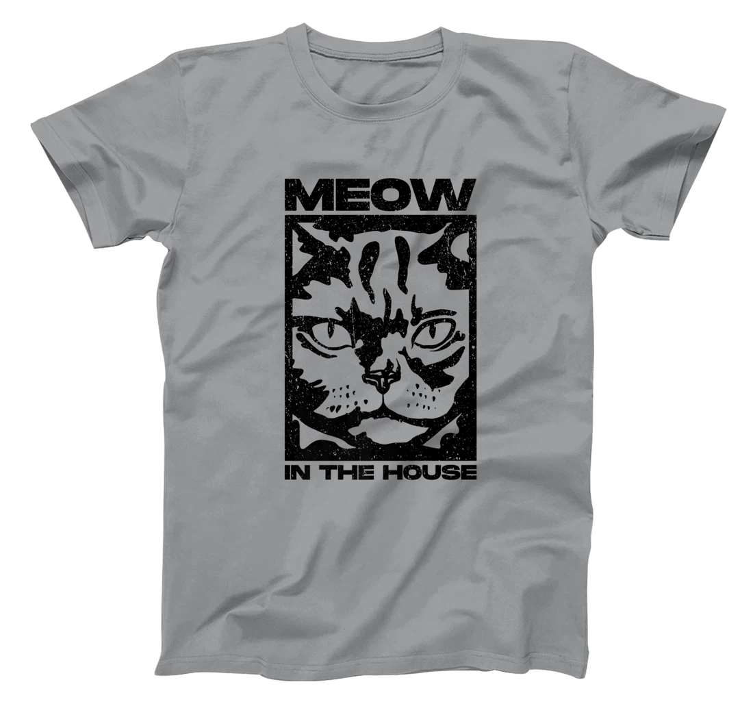 Womens Meow In The House. Miaow, Miau or Meaw Wear T-Shirt, Women T-Shirt