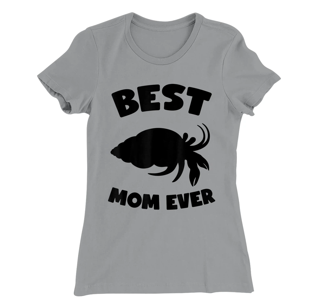 Womens Best Hermit Crab Mom Ever Cute Crab Mom T-Shirt, Kid T-Shirt and Women T-Shirt